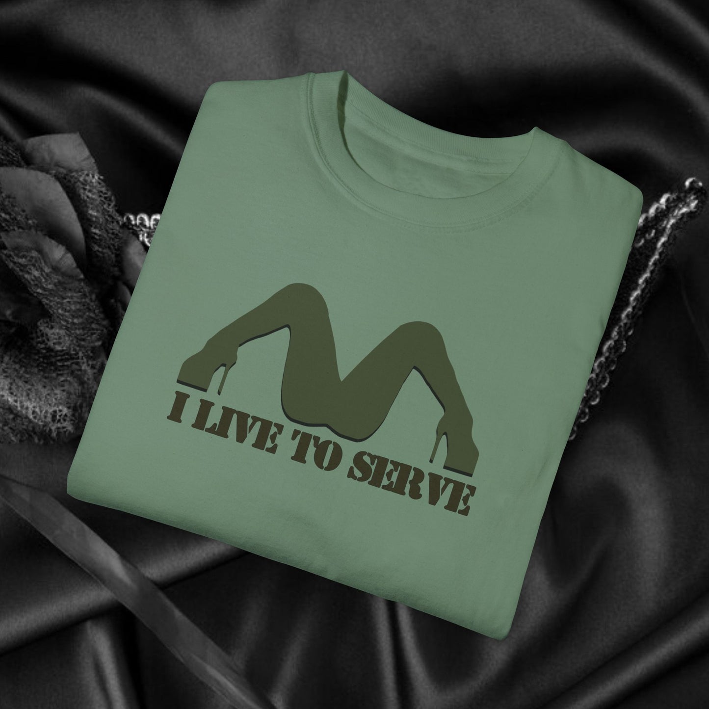 I Live to Serve Shirt – Offensive NSFW Tee for Dirty-Minded Humor