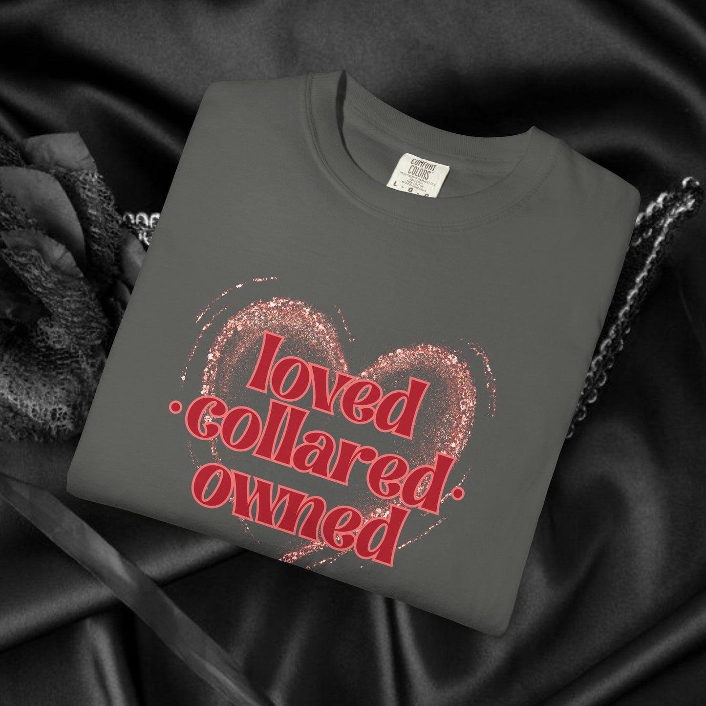 BDSM apparel Loved Collared Owned Submissive T-shirt, Submissive Wife kinky gift