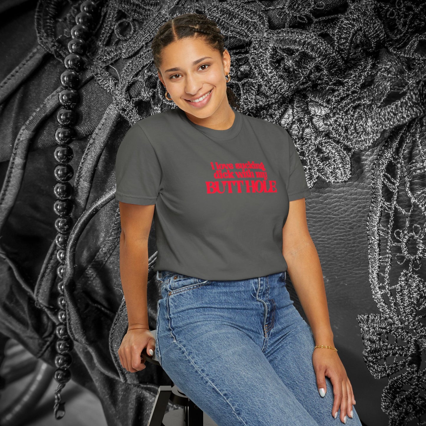 I Love Sucking D*ck With My Butt Hole T-Shirt – Naughty Offensive Garment-Dyed Sexy Wife Tee