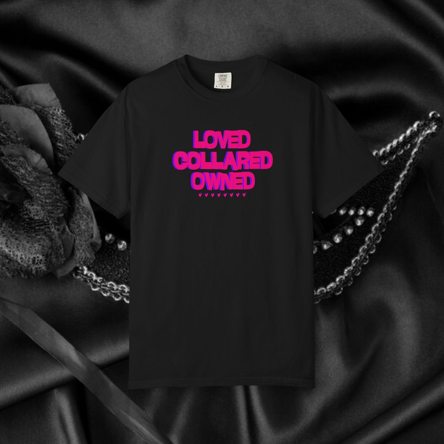 Loved Collared Owned Submissive T-Shirt – Unisex Kinky Tee, Submissive Wife Gift, Dominant Lover Gift, BDSM Apparel