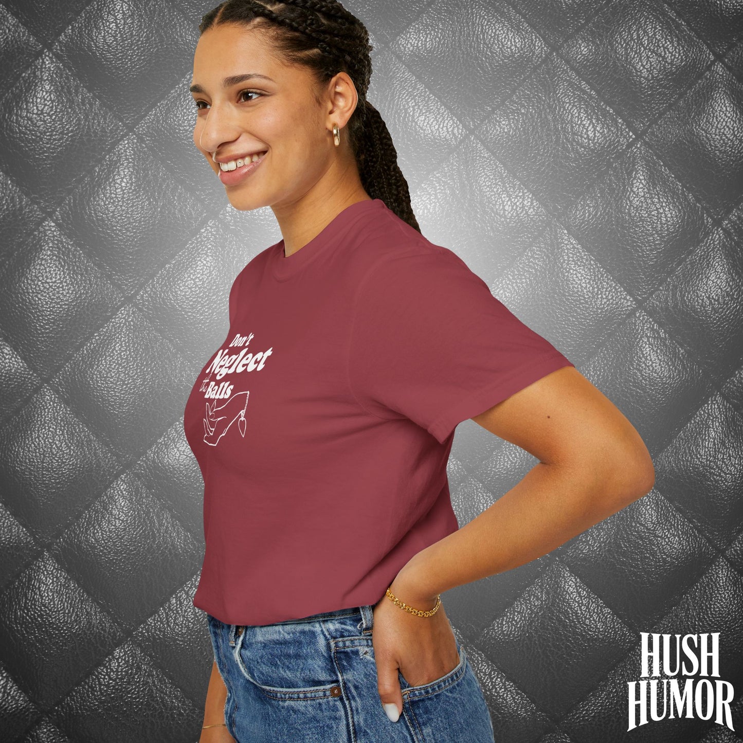 Don't Neglect the Balls Funny T-Shirt – Sex Shirt with White Graphic, Naughty Hot Wife Tee, Offensive NSFW Shirt for Women