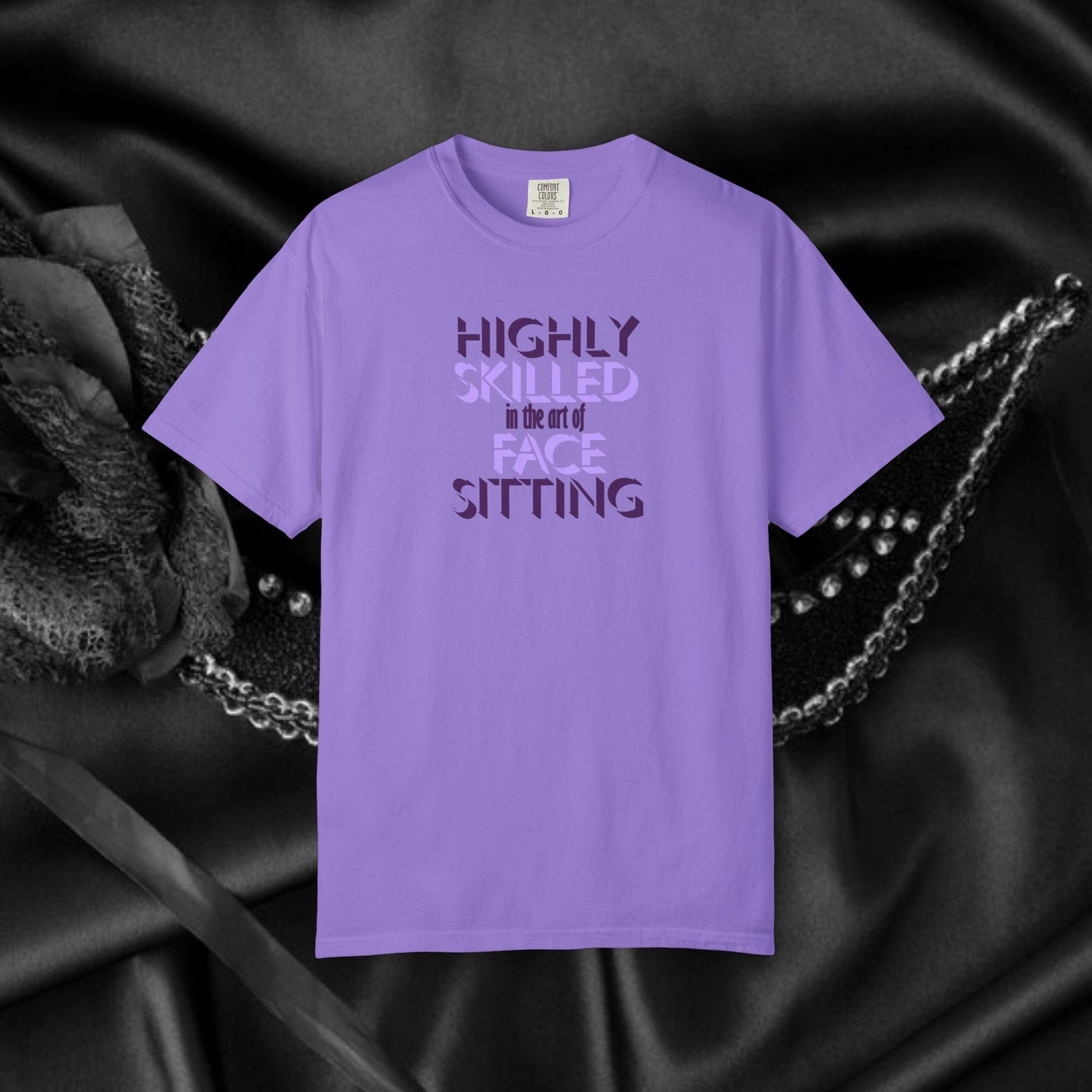 Naughty Women Face Sitting T-Shirt – Funny FEMdom Oral Sex NSFW Unisex Garment-Dyed Tee