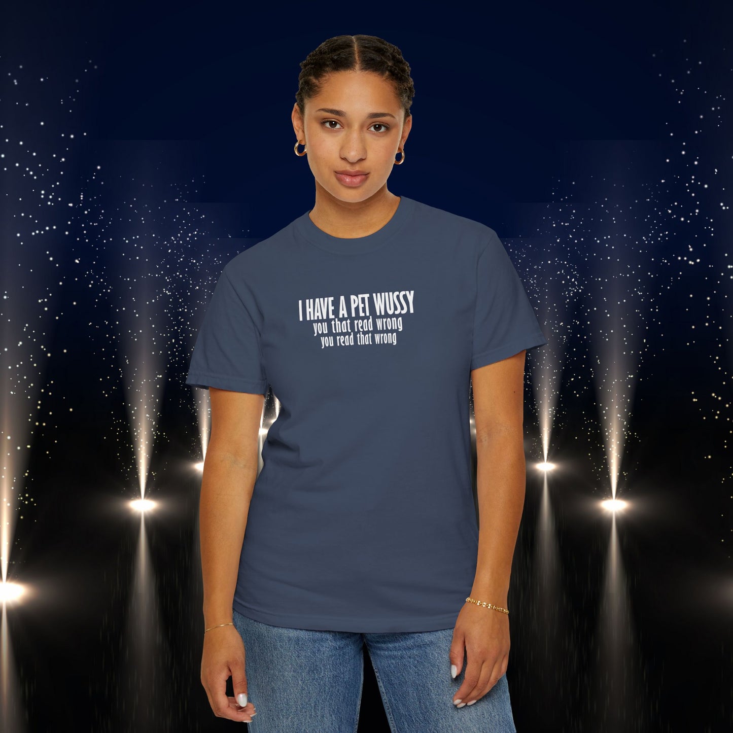 Naughty Shirt – I Got a Pet Wussy Funny Summer T-Shirt, Comfort Colors Hilarious Sexy Wife Gift, Funny Saying Tee