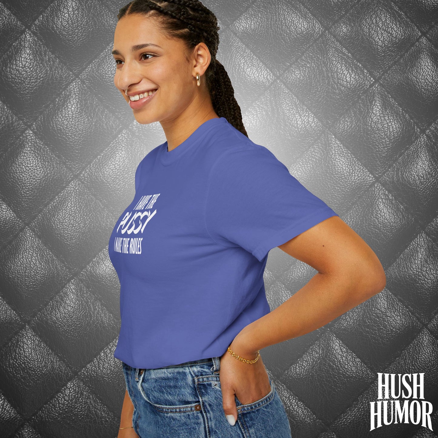 I Have the Psssy T-Shirt – Naughty Femdom Wife Shirt, MILF Tee, BDSM Dom/Sub Gift, NSFW Adult Graphic Tee