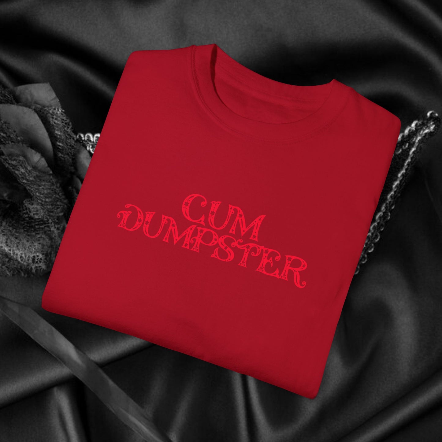 C*m Dumpster T-shirt, Funny Adult Gift, Inappropriate Shirt for ladies