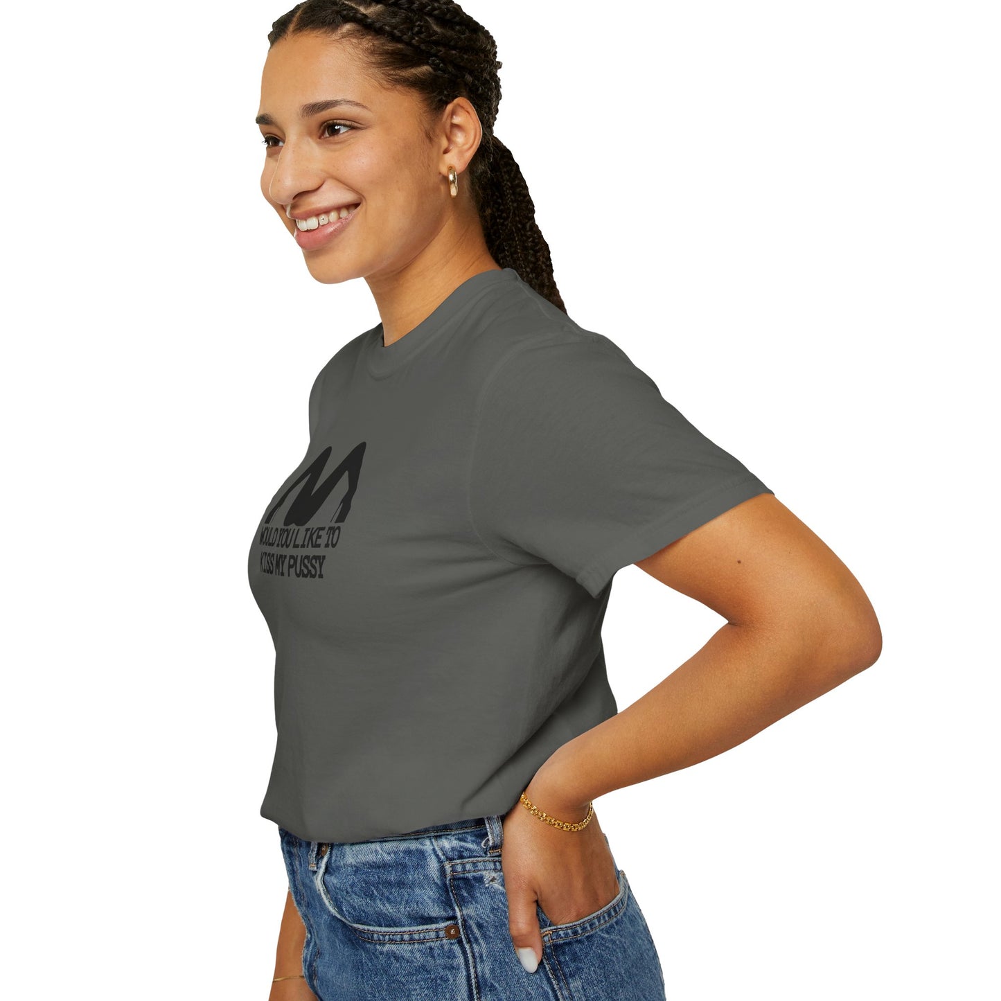 Would You Like to Kiss My P*ssy funny Ladies T-Shirt, Inappropriate NSFW Comfort Color Pepper tee