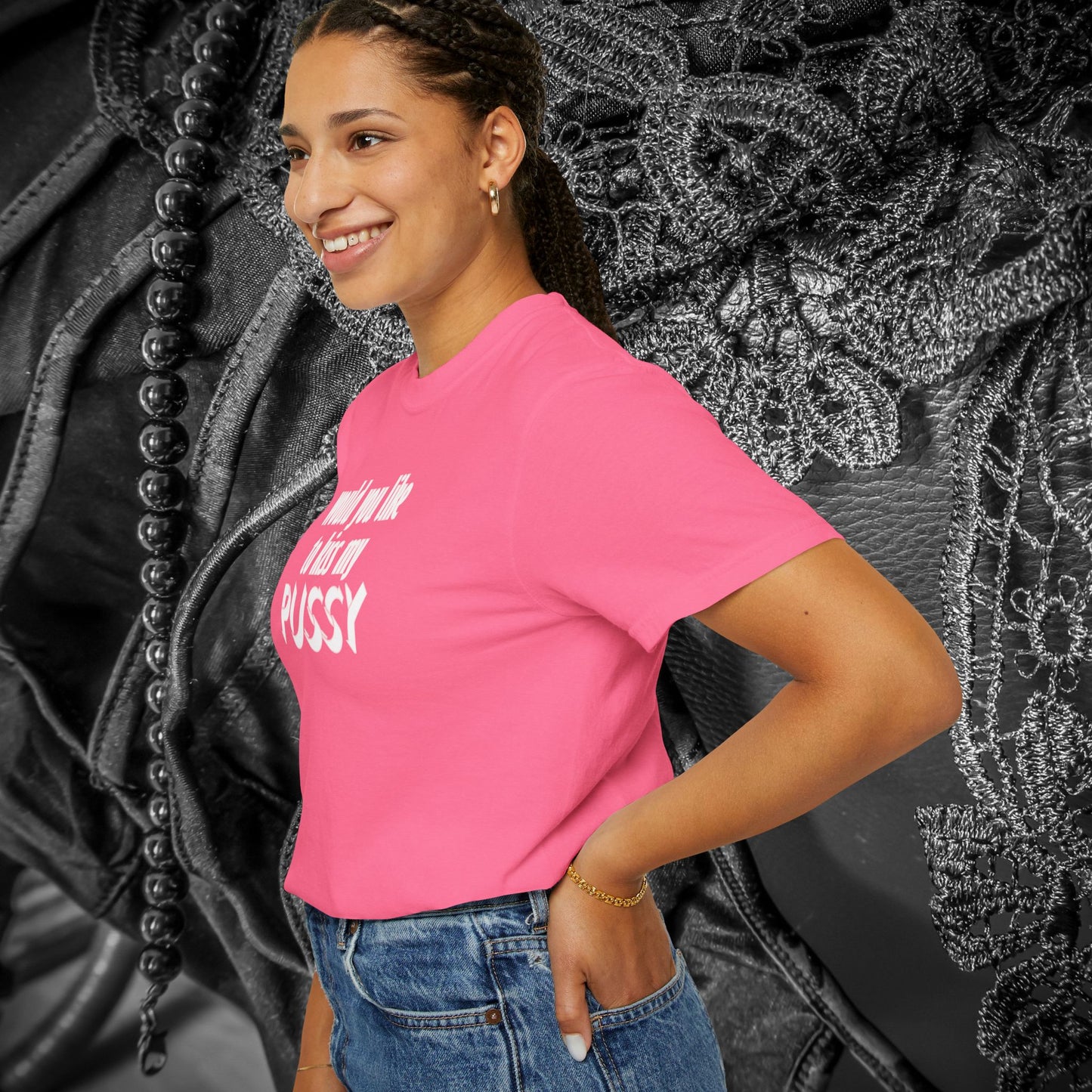 Would you like to kiss My Psssy T-Shirt, Inappropriate tshirt, NSFW Comfort Color Pepper tee