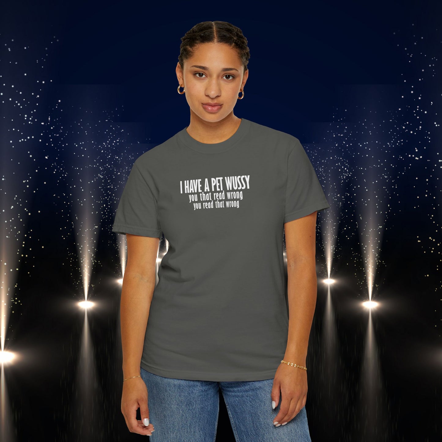 Naughty Shirt – I Got a Pet Wussy Funny Summer T-Shirt, Comfort Colors Hilarious Sexy Wife Gift, Funny Saying Tee