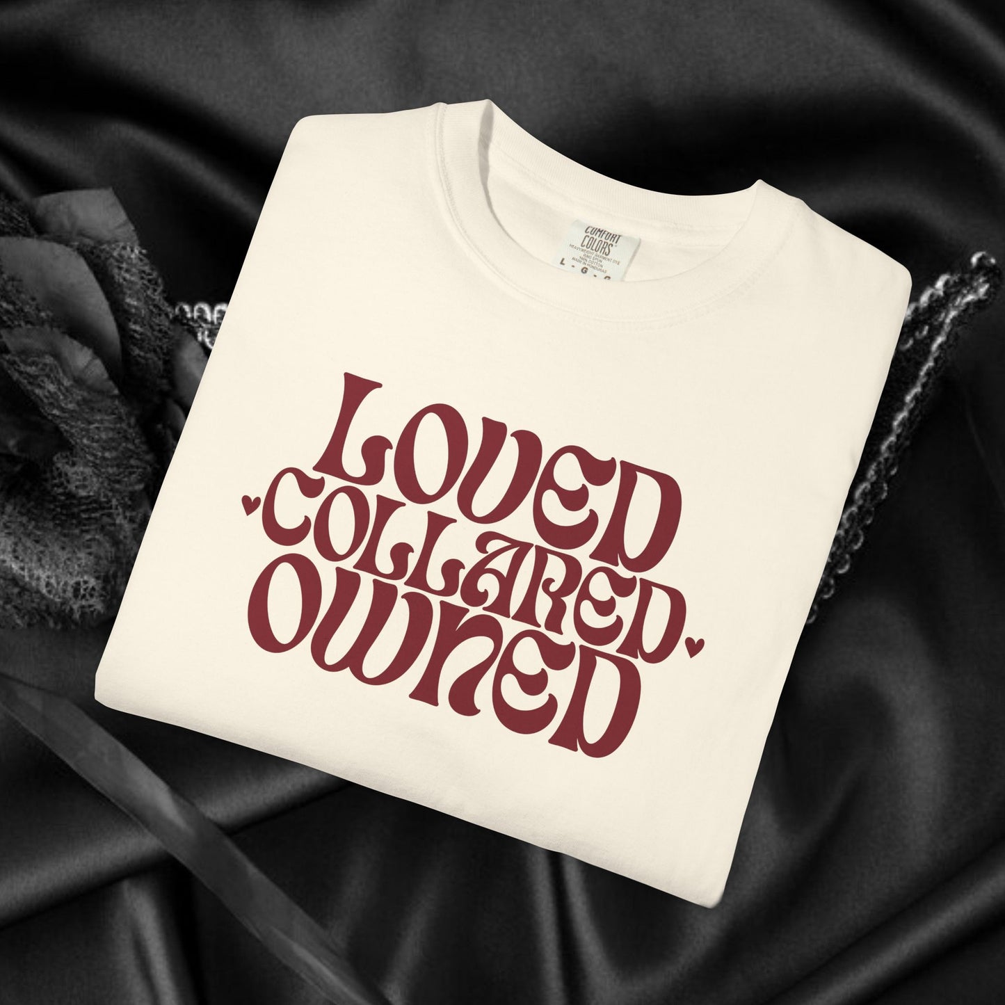 Loved Collared Owned Submissive T-shirt, BDSM themed Kinky Tee, Submissive Wife Gift, BDSM Apparel