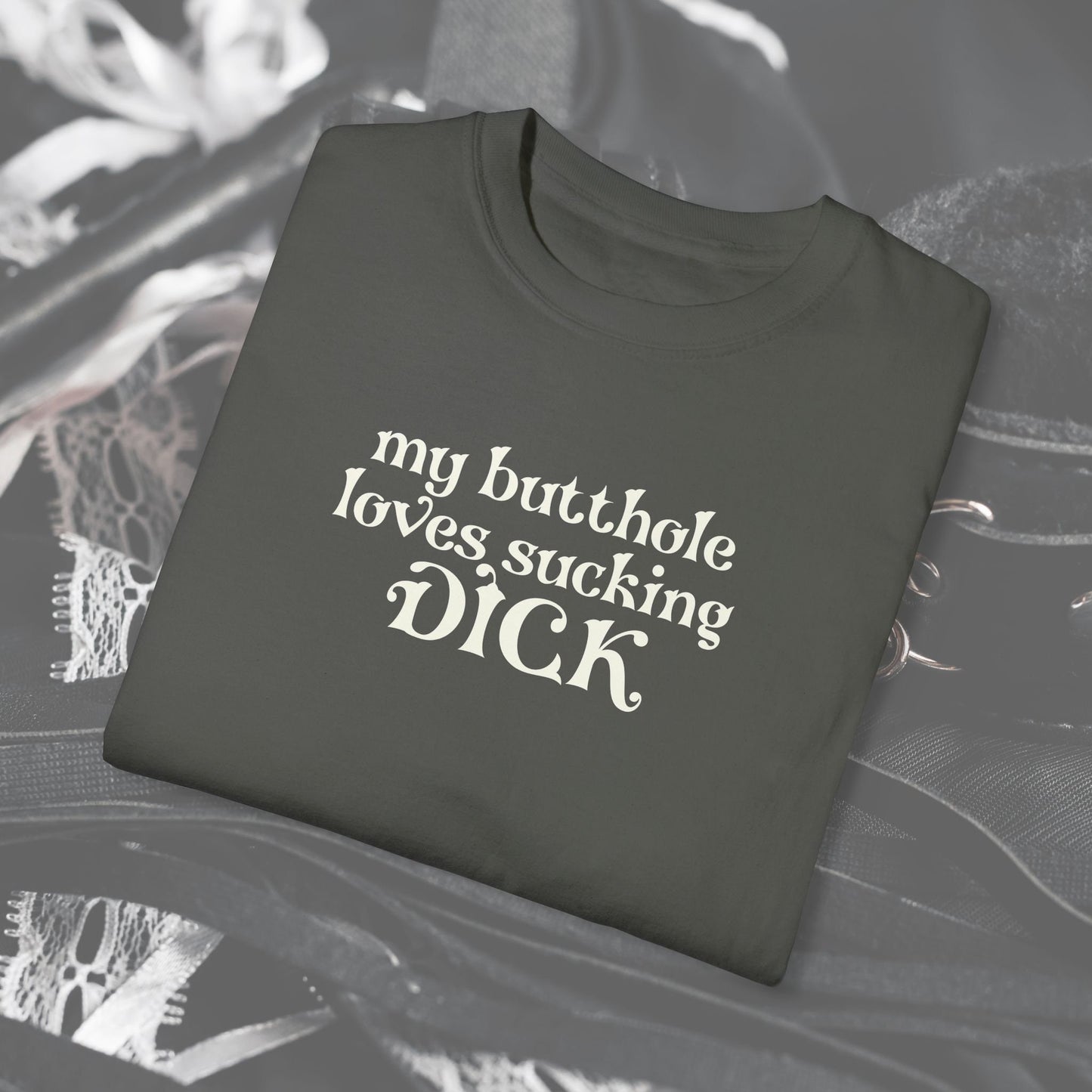 My Butt Hole Loves Sucking D*ck Shirt – Dirty Offensive Tee for Naughty Wives and Shock Party Gifts