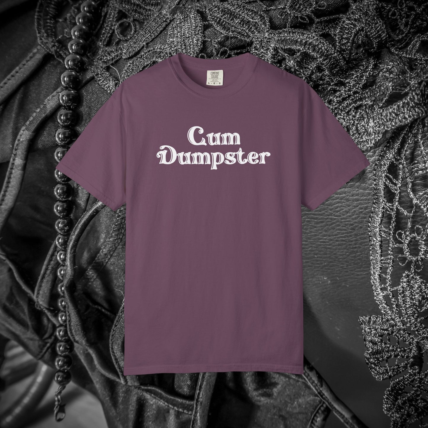 Cum Dumpster Tee – Dirty Joke Shirt & Party Gag Gift