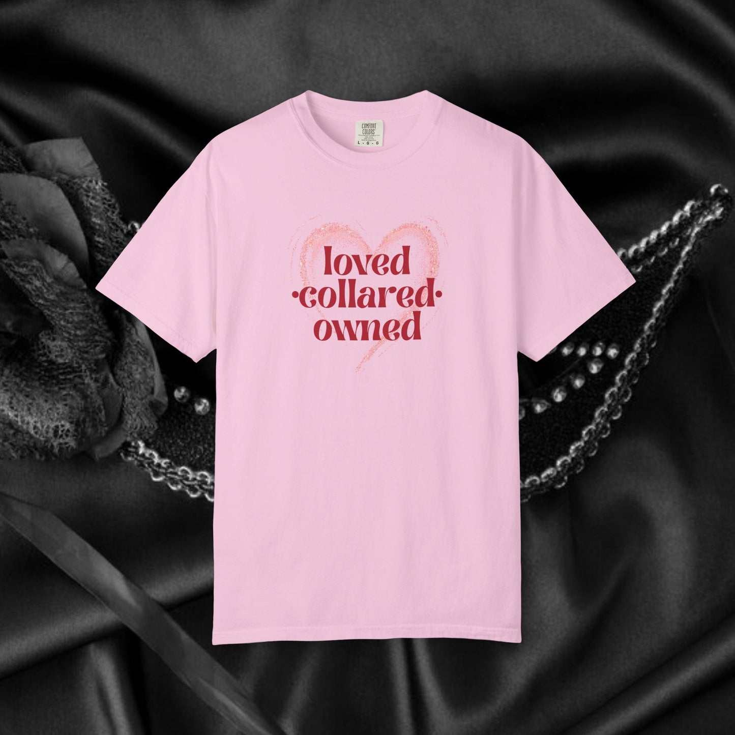 Loved Collared Owned Submissive T-shirt, Submissive Wife Gift