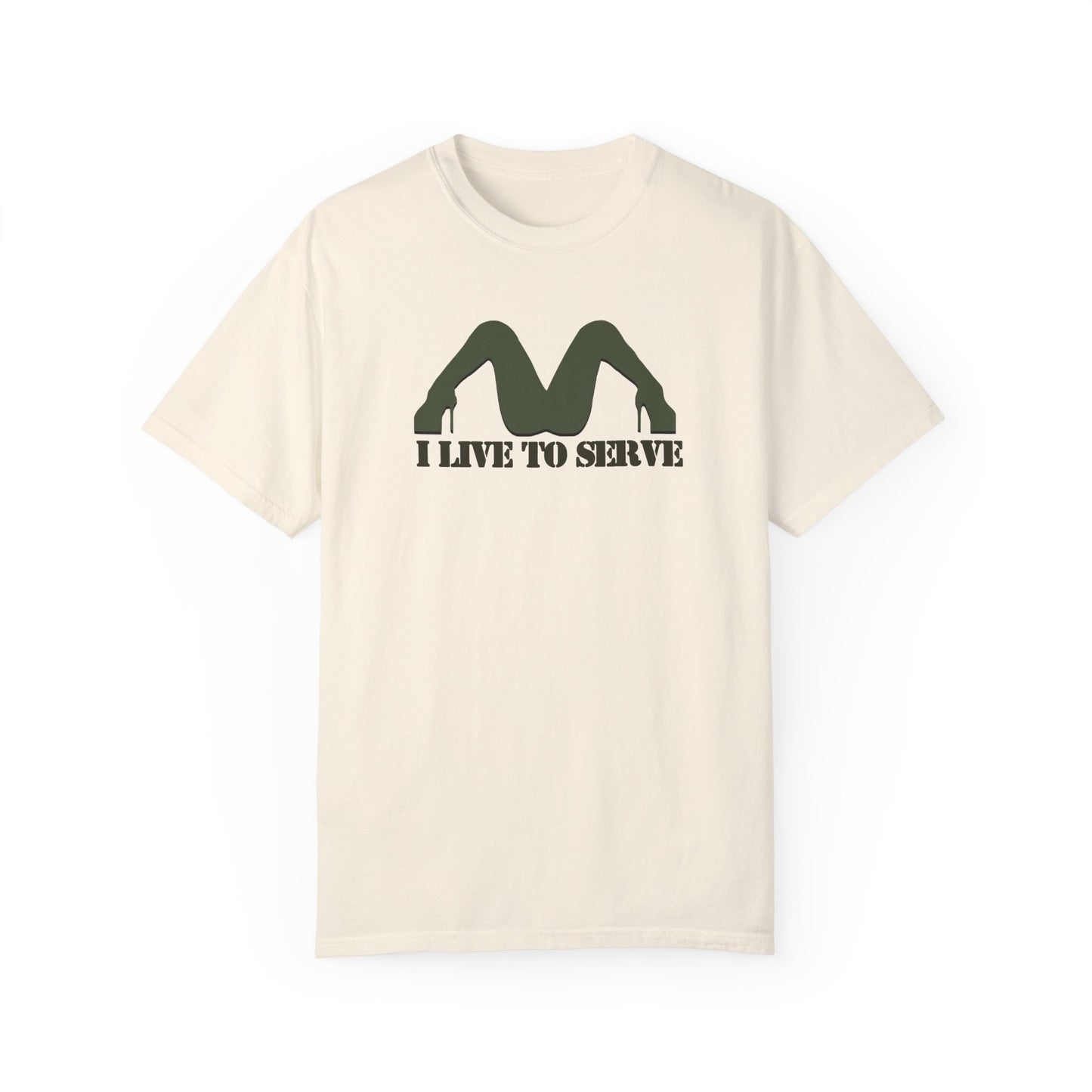 I Live to Serve Shirt – Offensive NSFW Tee for Dirty-Minded Humor