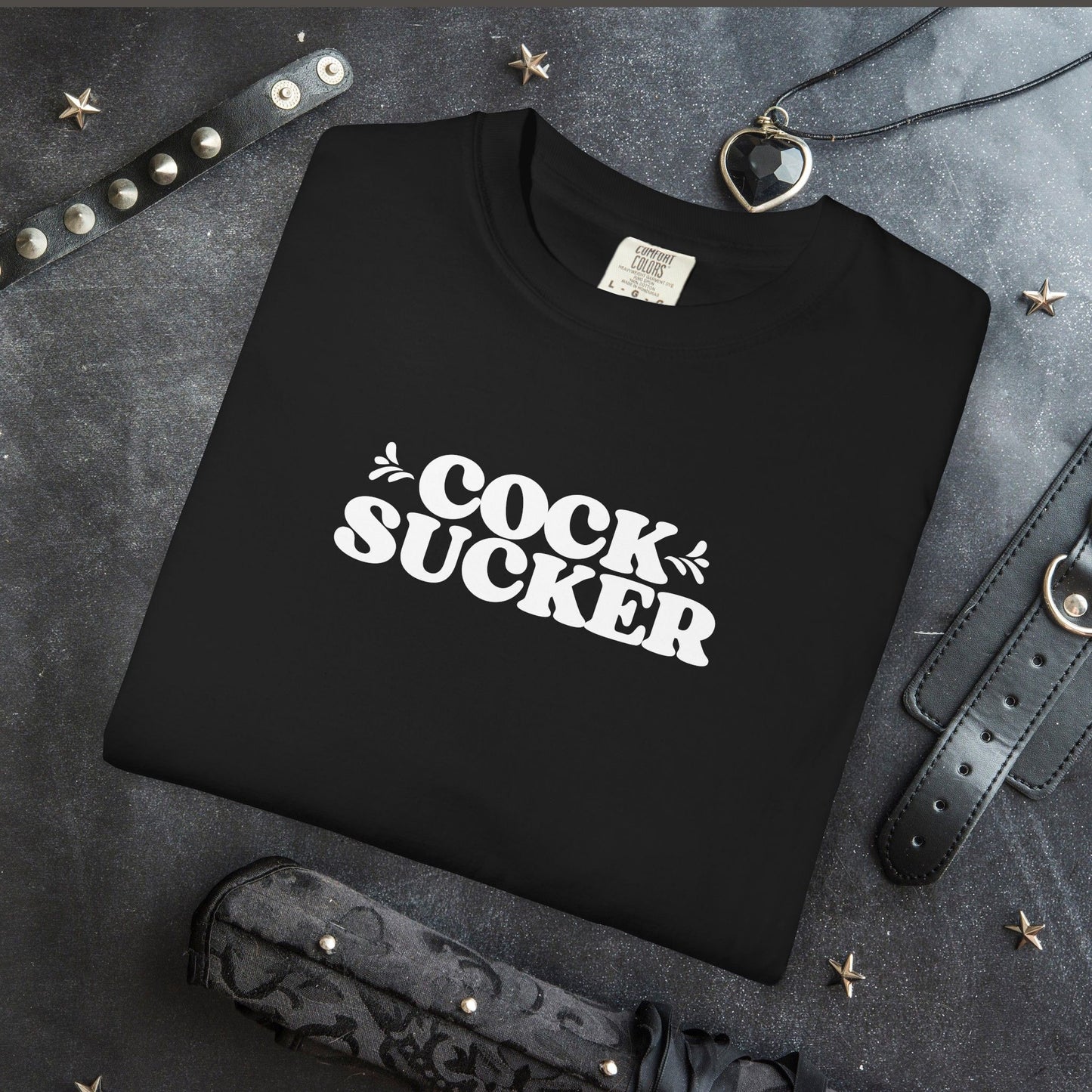 C*ck Sucker Offensive Ladies Comfort Colors T-Shirt – Hot Wife NSFW Party Tee