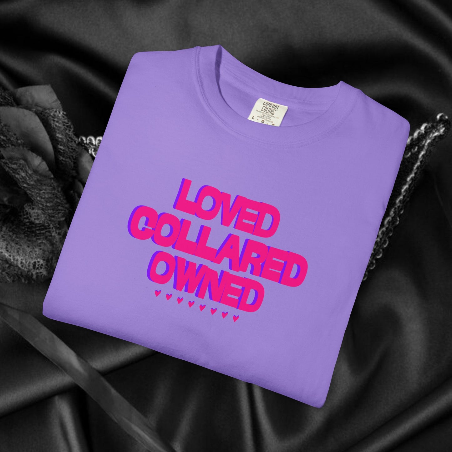 Loved Collared Owned Submissive T-Shirt – Unisex Kinky Tee, Submissive Wife Gift, Dominant Lover Gift, BDSM Apparel