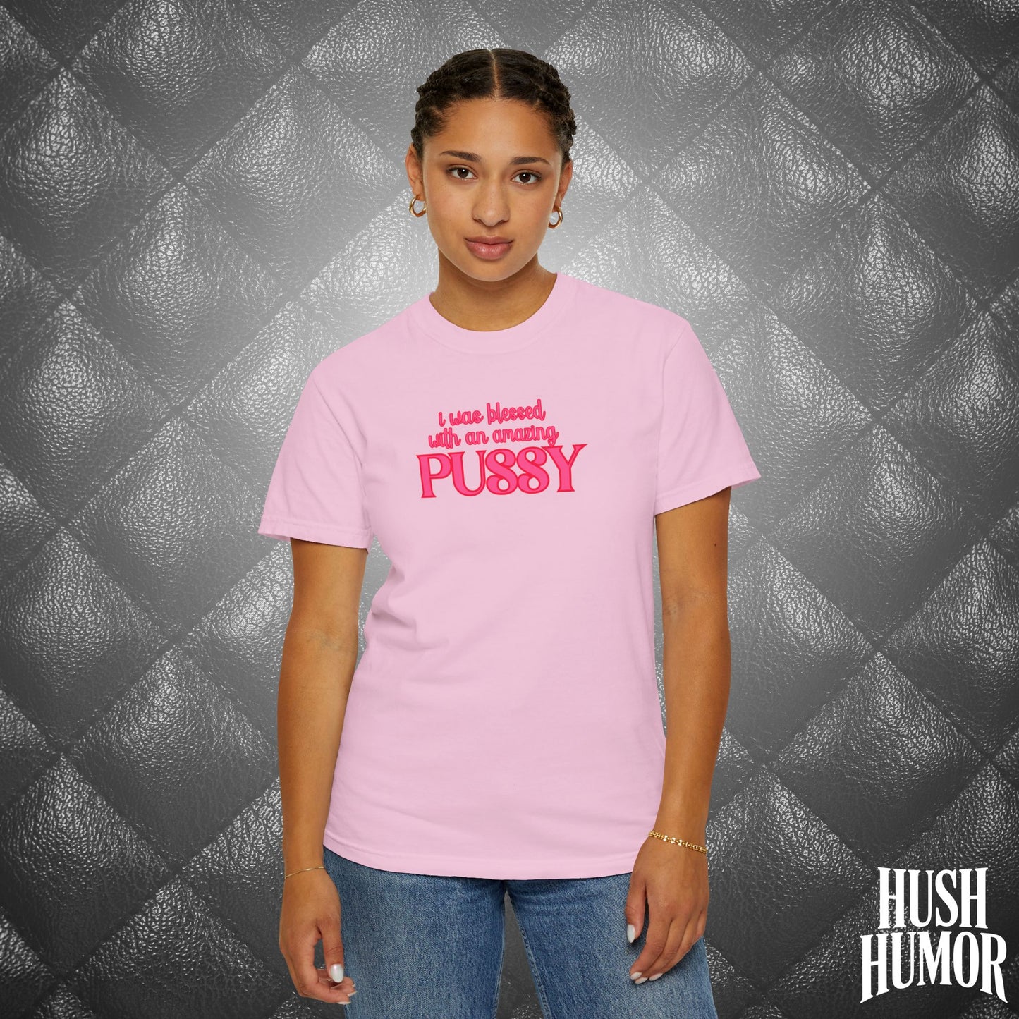I Was Blessed With an Amazing Psssy Shirt – Funny NSFW T-Shirt for Naughty Wife
