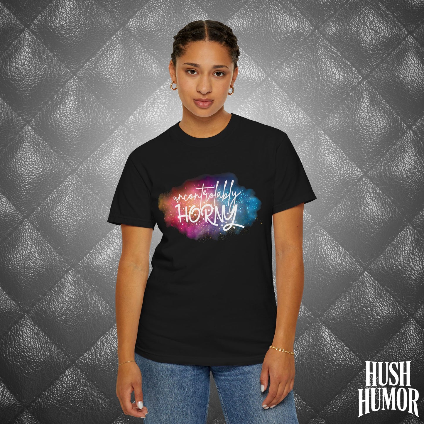 Uncontrollably Horny Shirt – Dirty Comfort Colors Tee for Hot Wife, Funny NSFW Party T-Shirt