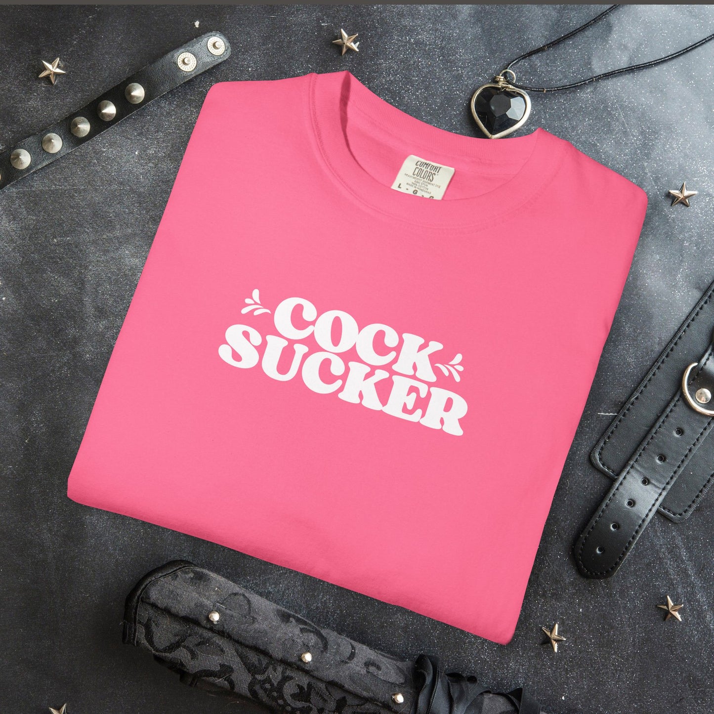 C*ck Sucker Offensive Ladies Comfort Colors T-Shirt – Hot Wife NSFW Party Tee