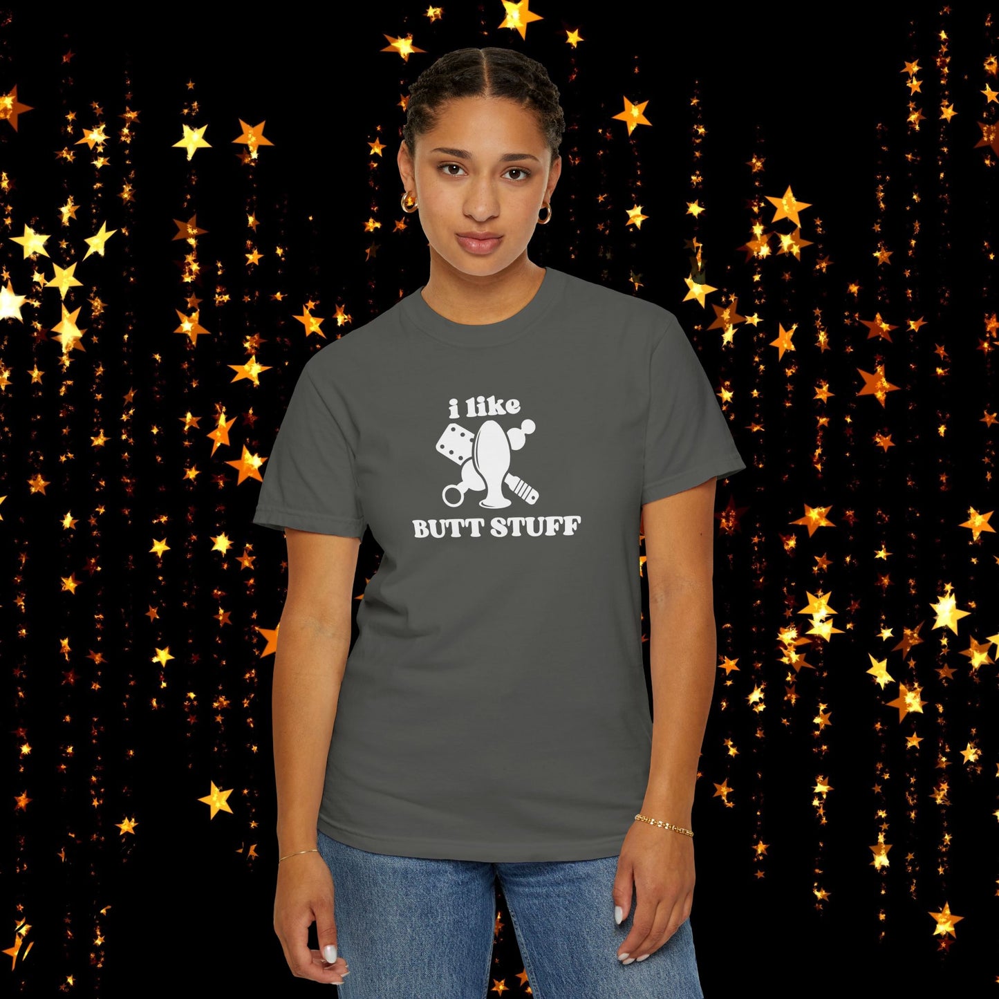 Butt Stuff Naughty Comfort Colors T-Shirt, Adult Humor Sarcastic Sexy Shirt, Aal Sex, Bold Statement Clothing, Concert Top, Inappropriate