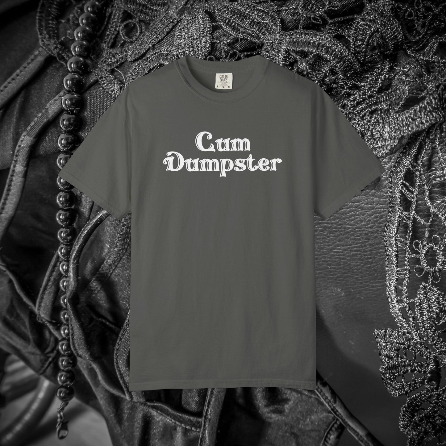 Cum Dumpster Tee – Dirty Joke Shirt & Party Gag Gift