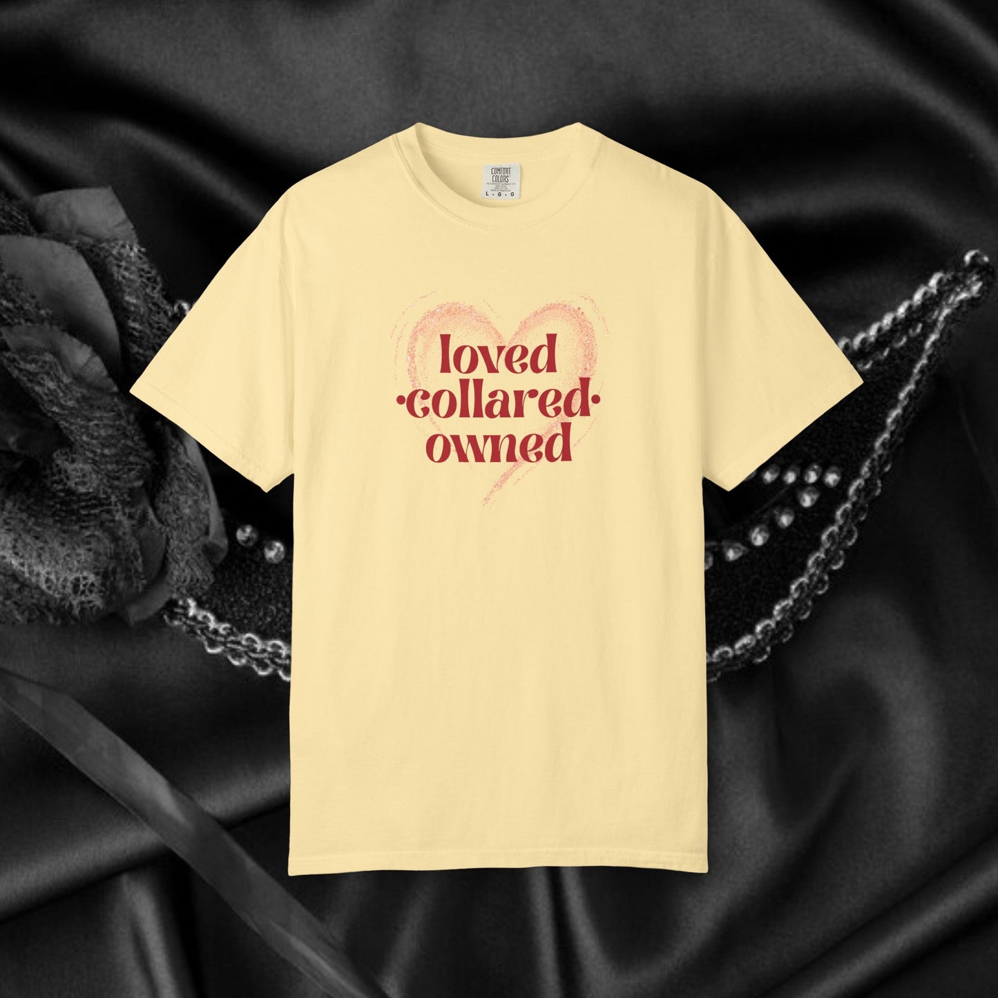 Loved Collared Owned Submissive T-shirt, Submissive Wife Gift