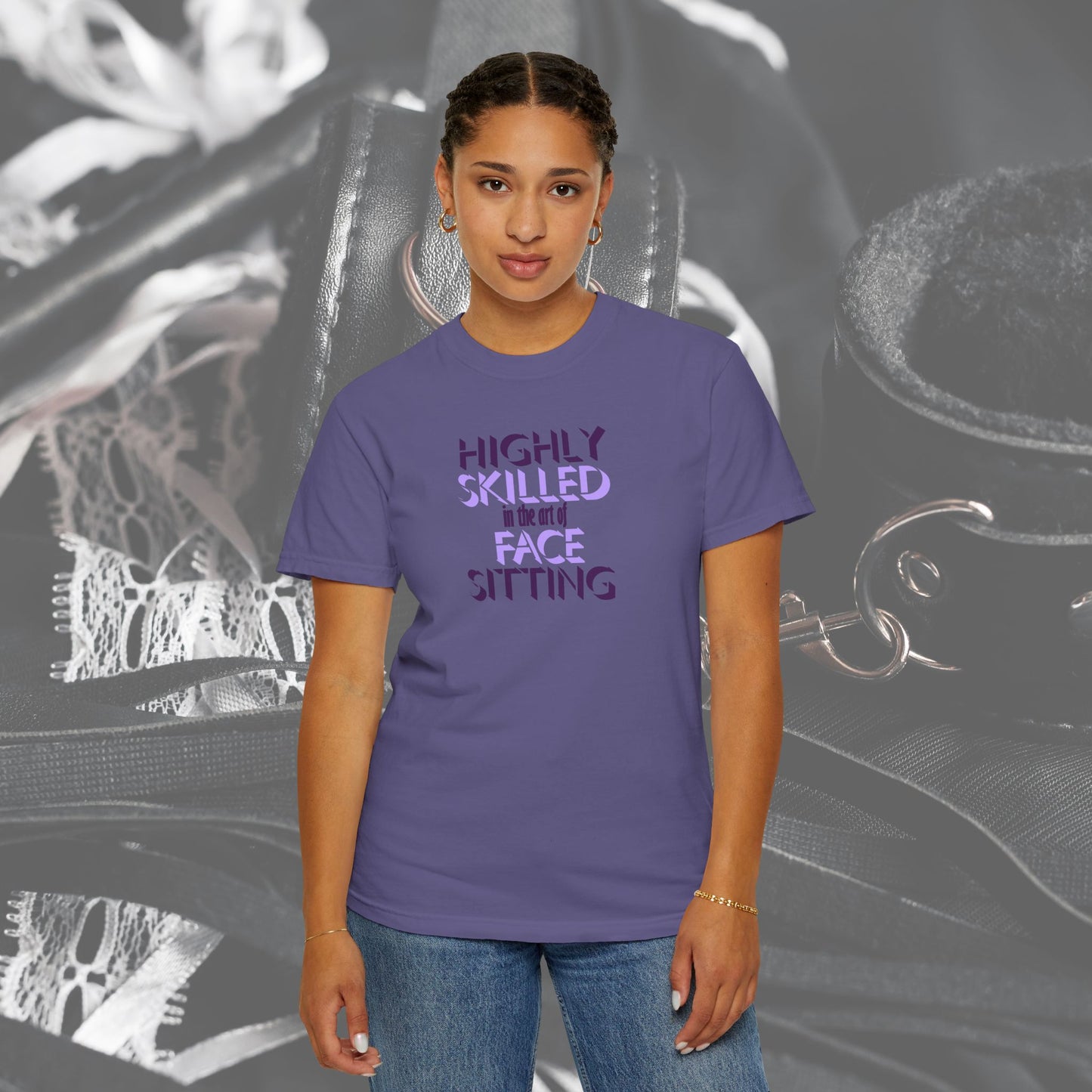 Naughty Women Face Sitting T-Shirt – Funny FEMdom Oral Sex NSFW Unisex Garment-Dyed Tee