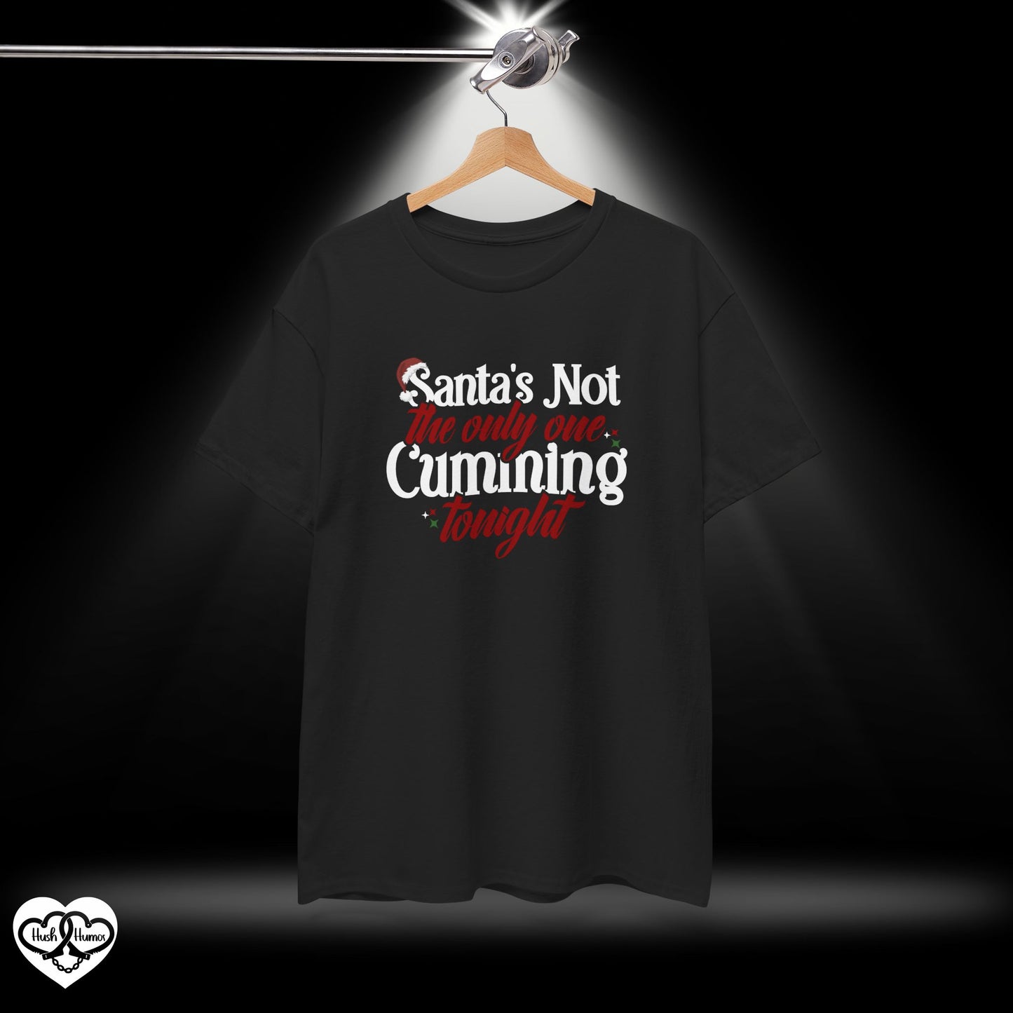 Santa’s Not the Only One Cumming Tonight Shirt – Naughty Christmas Tee for Adults, Funny Holiday Party Shirt, Sexy Xmas Gift