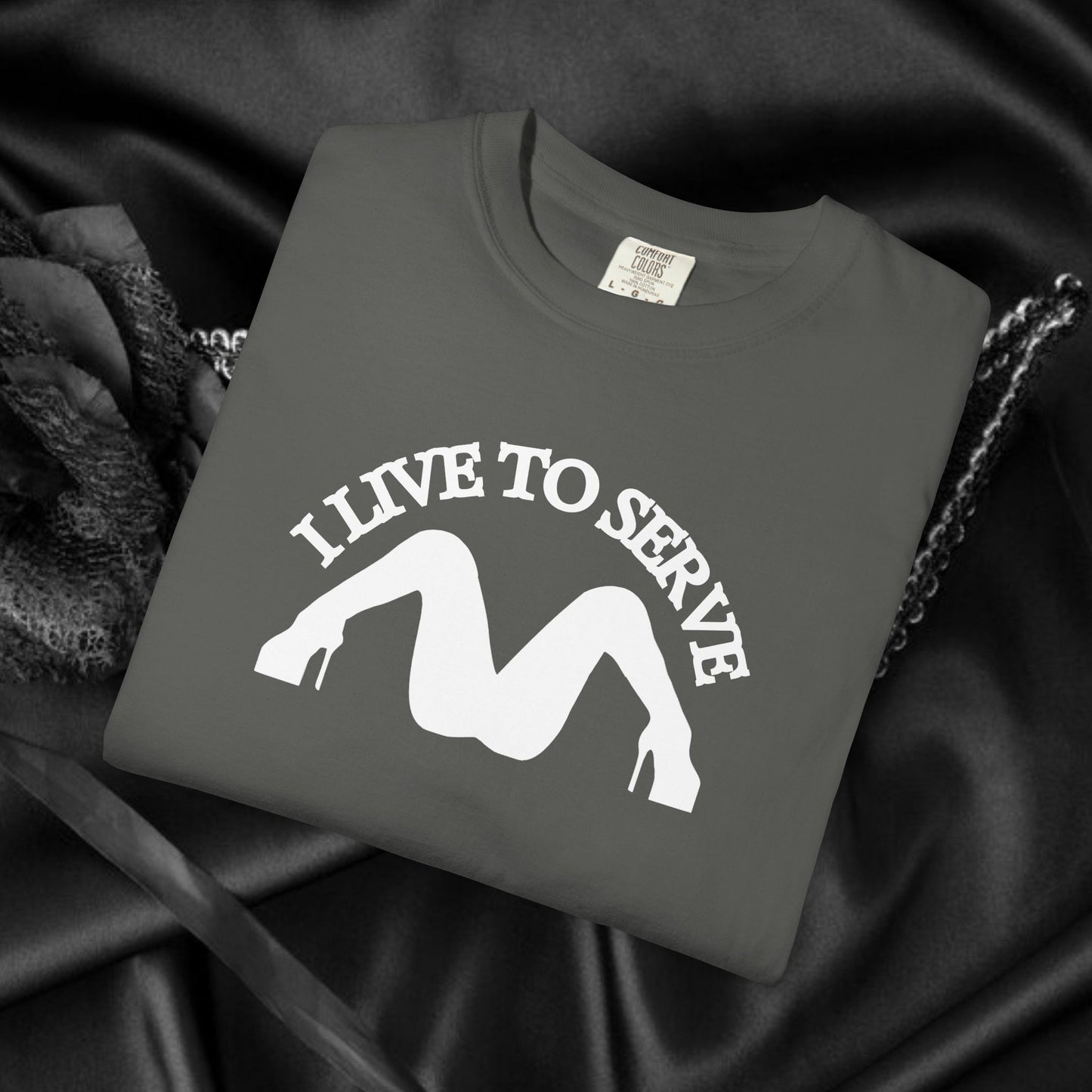 I Live to Serve Shirt – Dom Approved Submissive Tee for Kinky Play
