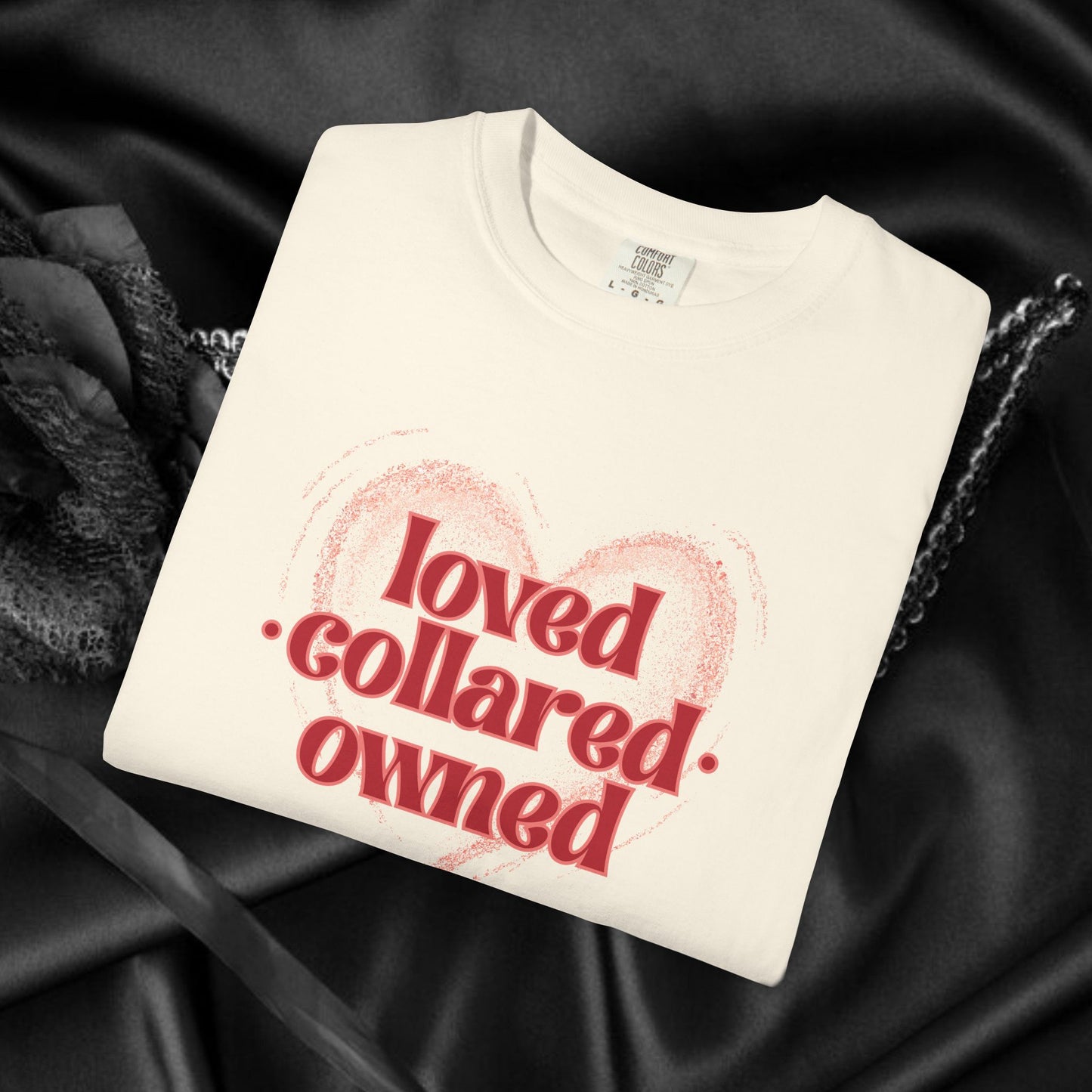 BDSM apparel Loved Collared Owned Submissive T-shirt, Submissive Wife kinky gift
