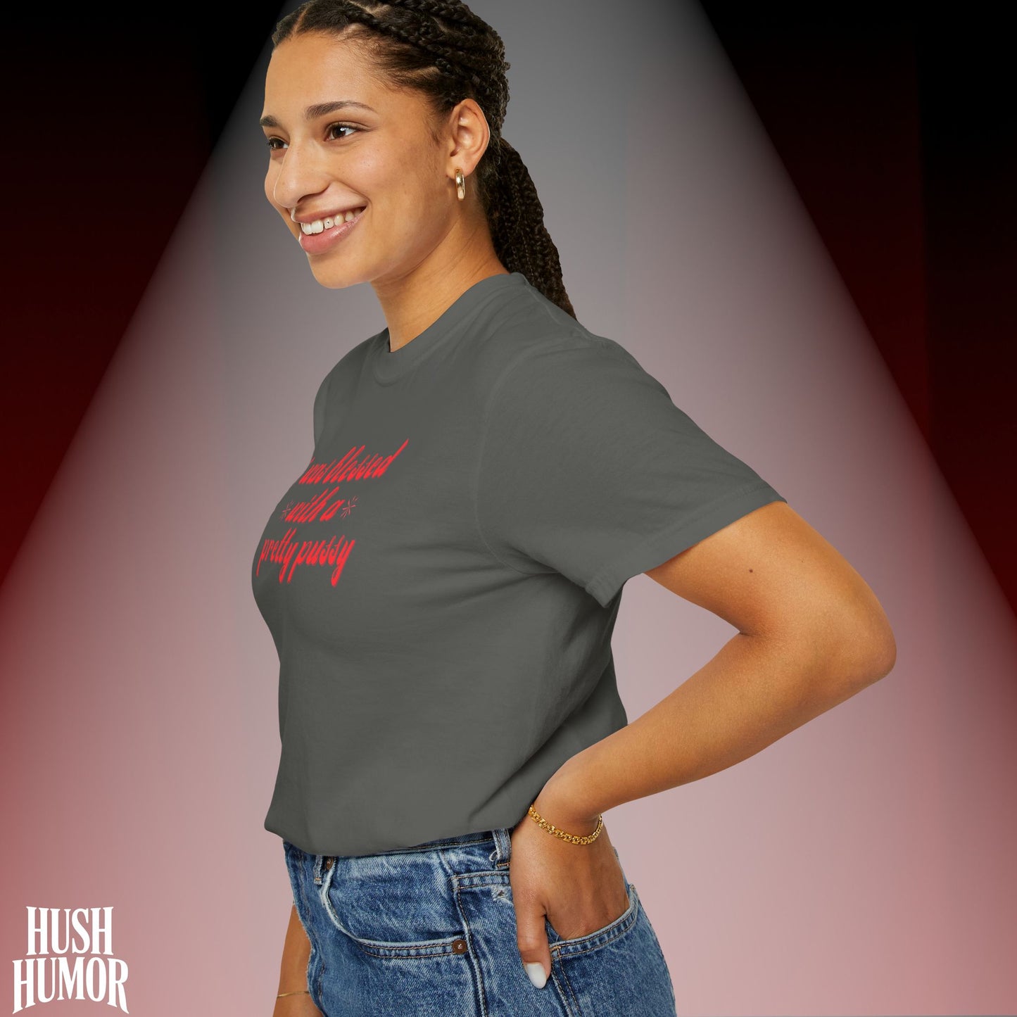 I Was Blessed With a Pretty Psssy T-Shirt Dirty MILF BDSM Dom/Sub Graphic Shirt
