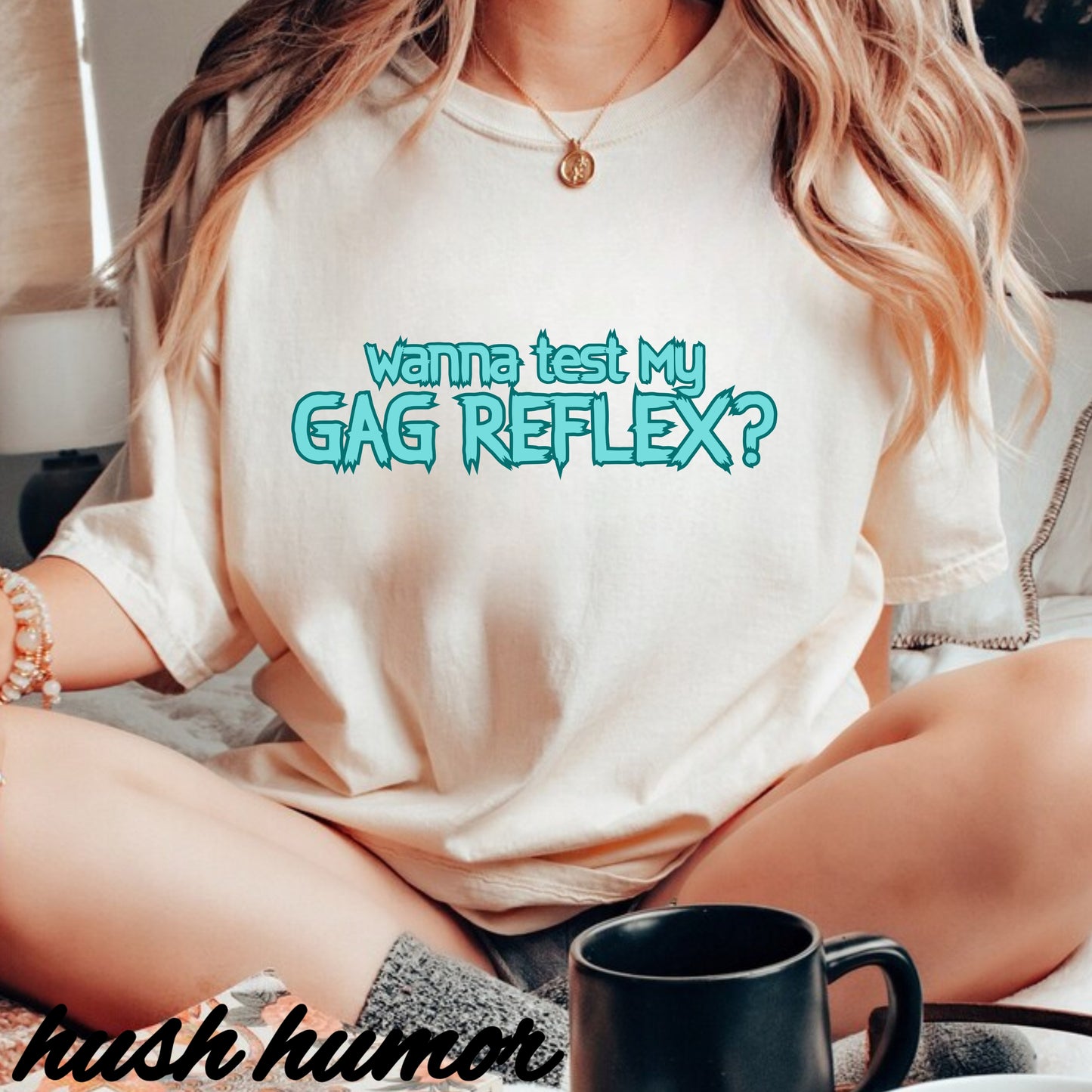 Gag Reflex Tee – Naughty Women's Shirt, FEMdom Bl*w Job Tee, Funny Adult Gift, Oral Sex Humor Shirt, Unisex Garment-Dyed BJ T-Shirt