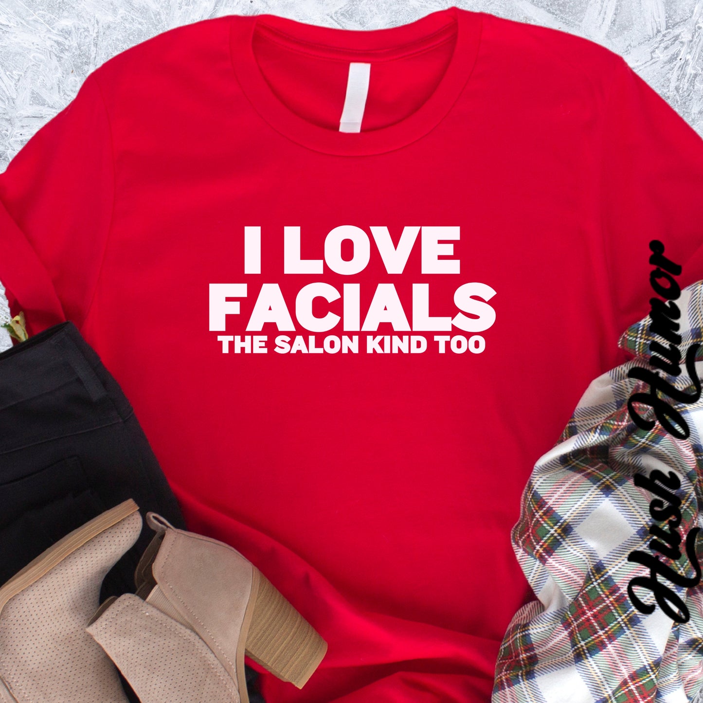 I Love Facials | Naughty Women’s Garment-Dyed T-Shirt for Dirty Party Gifts