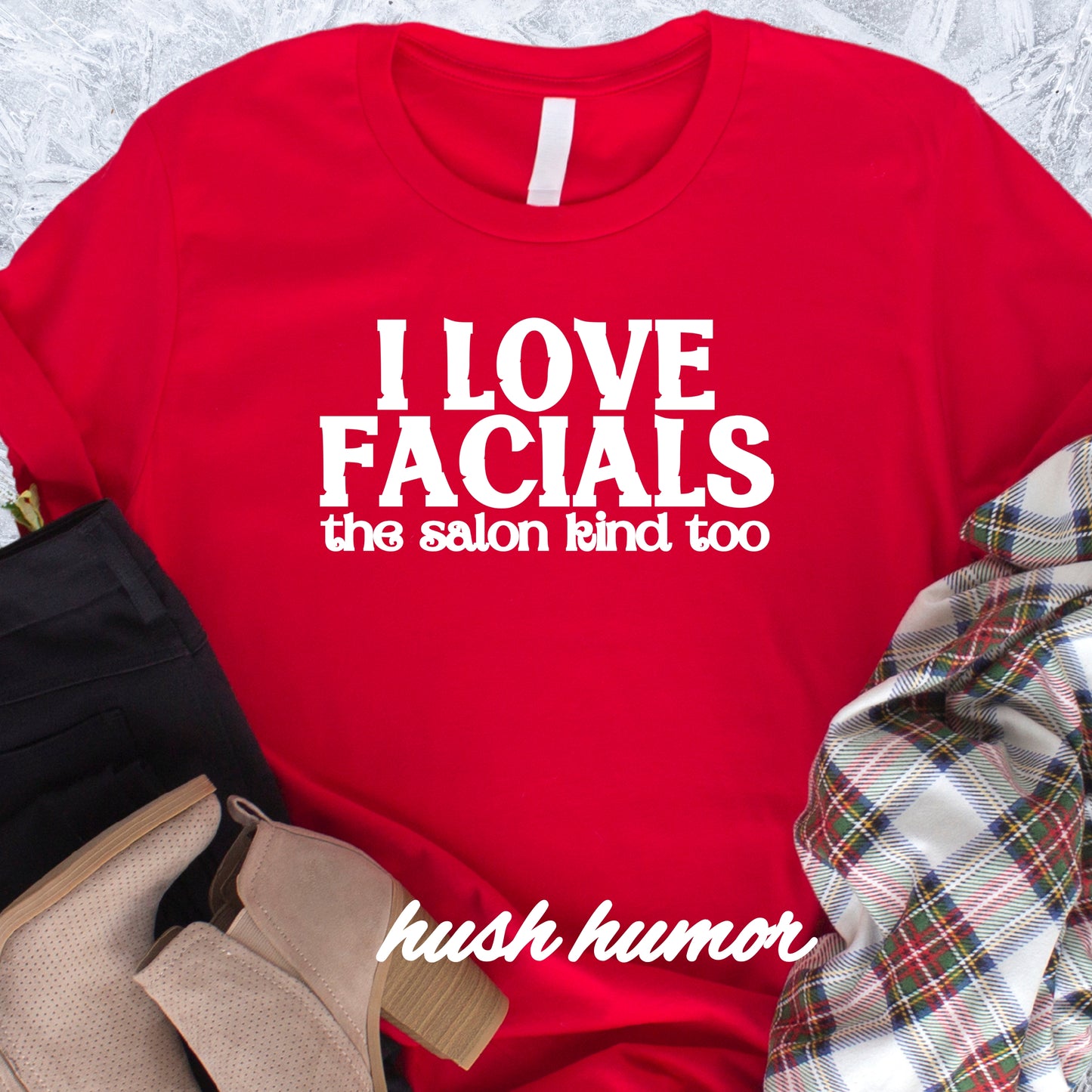 I Love Facials | Offensive Graphic Shirt for Naughty Gag Gift Exchanges