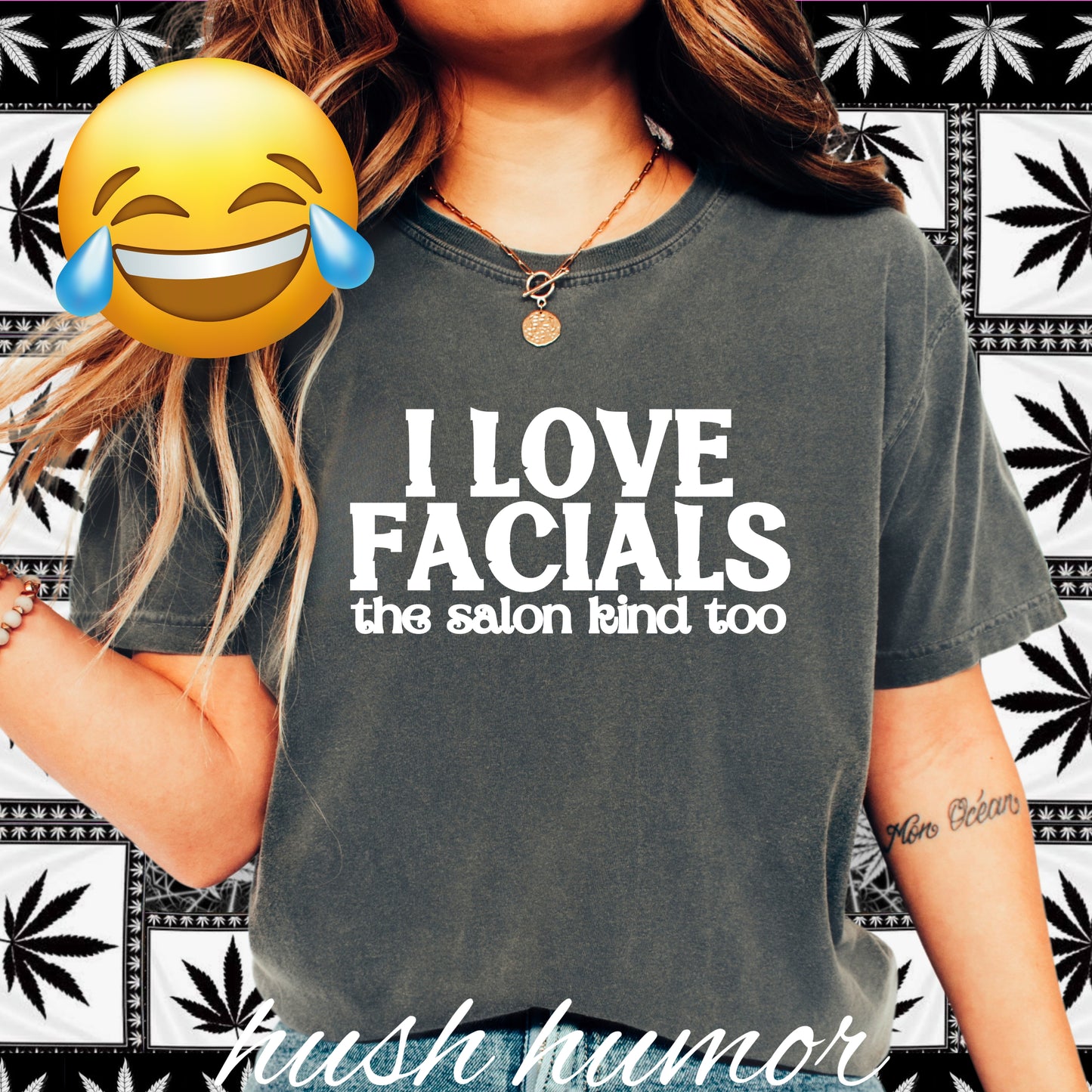 I Love Facials | Offensive Graphic Shirt for Naughty Gag Gift Exchanges