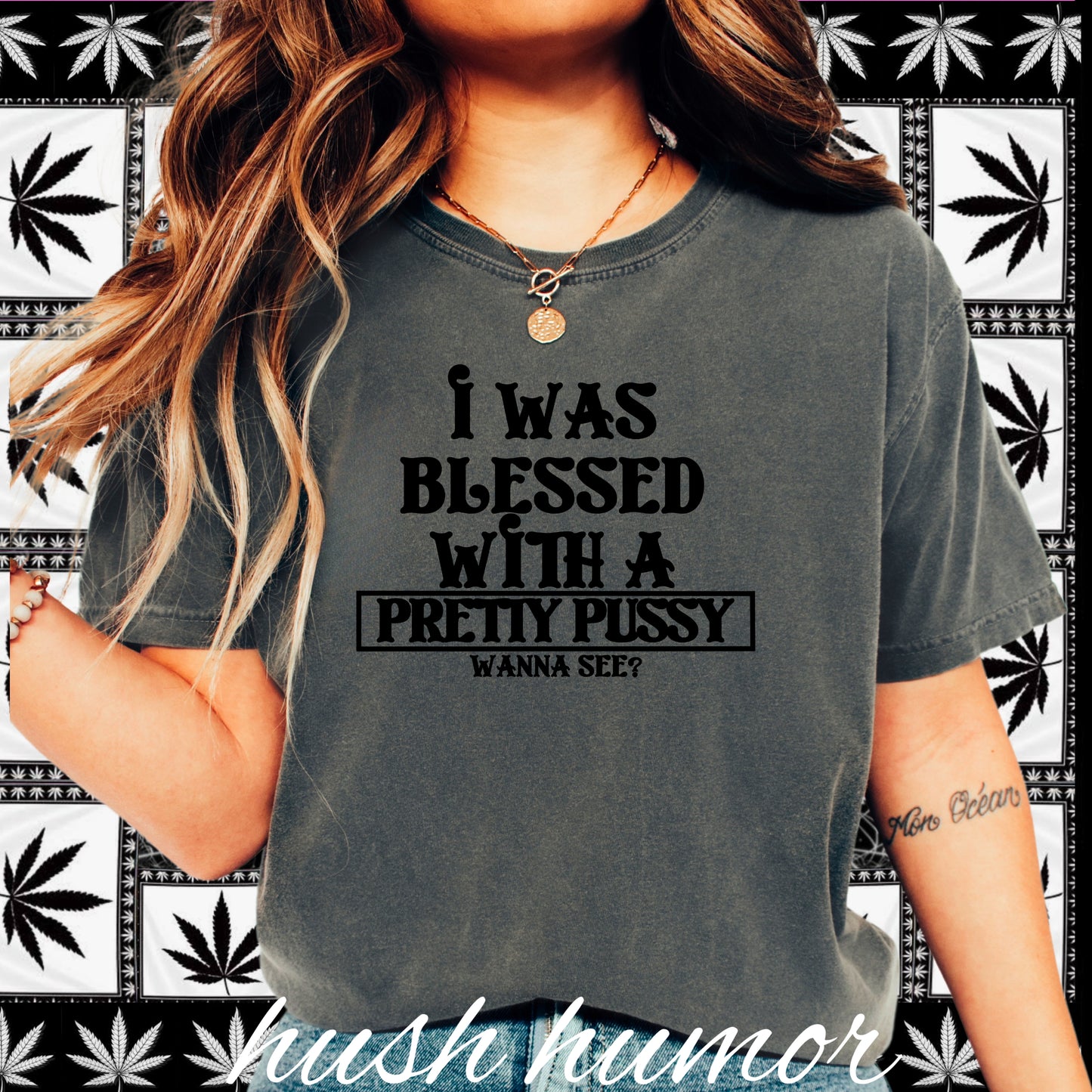 I Was Blessed With a Pretty Psssy Shirt – Naughty FEMdom BDSM Dom Sub Tee for Wife