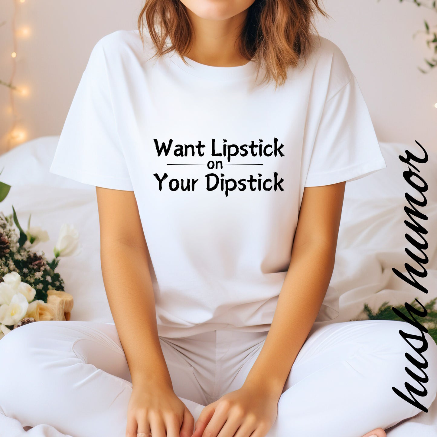Lipstick on Your Dipstick T-Shirt | Naughty fun Oral Skils Tee for Women | Dirty Funny Sex Shirt | Inappropriate Bold Adult Party Apparel