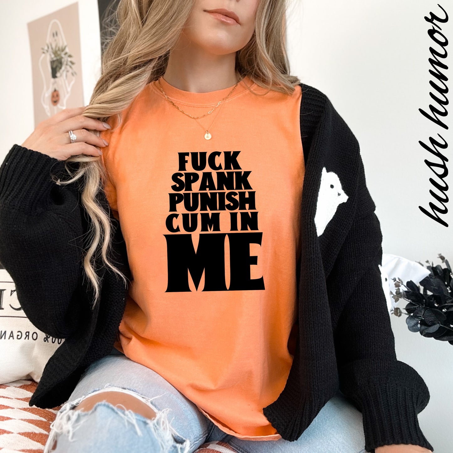 Submissive F*ck Spank Punish C*m in Me T-Shirt – Naughty Shirt for Women, Inappropriate Dirty Girl Tee, Sexy NSFW Kink Shirt