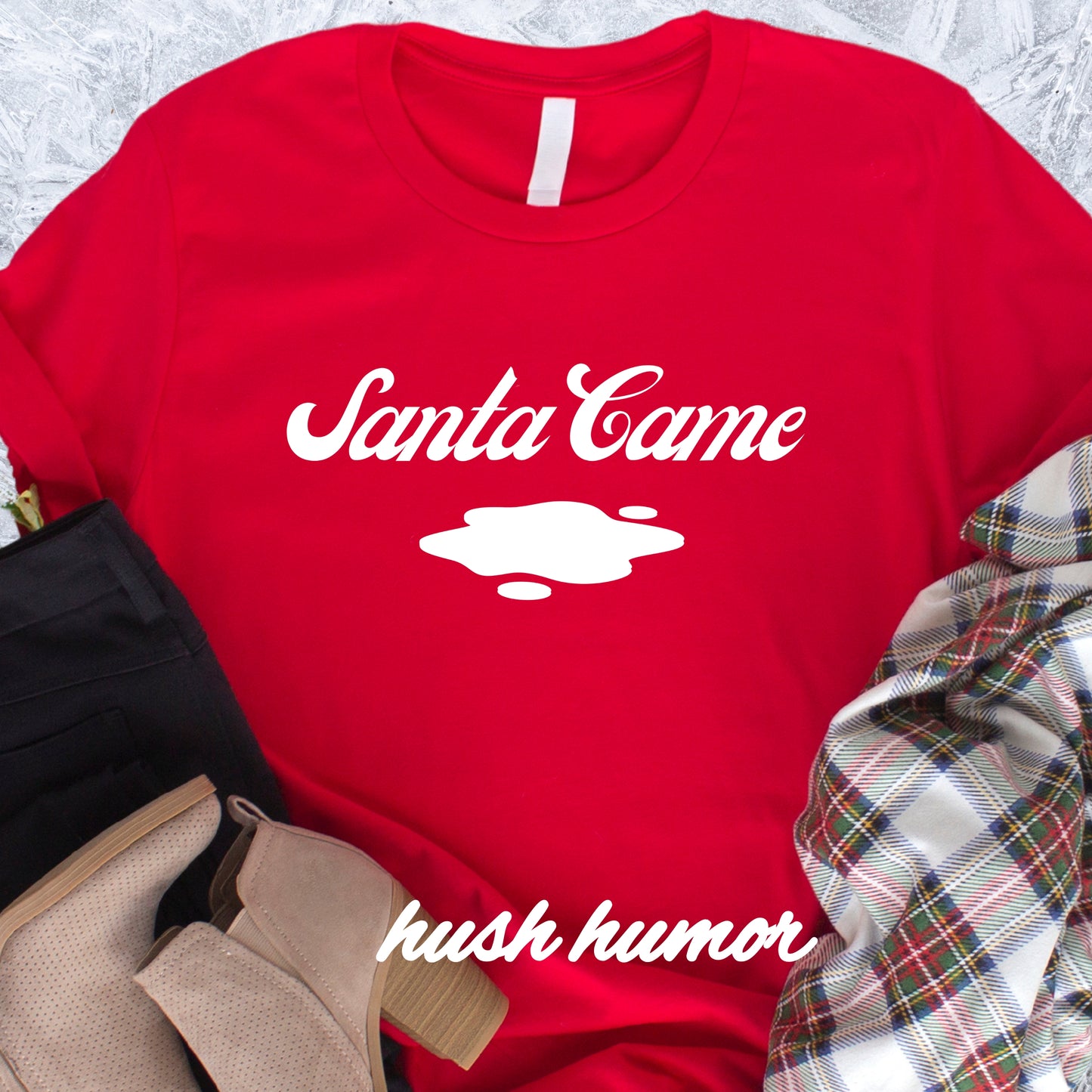 Naughty Santa Came T-shirt Funny Adult Gift, Offensive Holiday Shirt, Dirty Christmas Tee, Crude NSFW Apparel