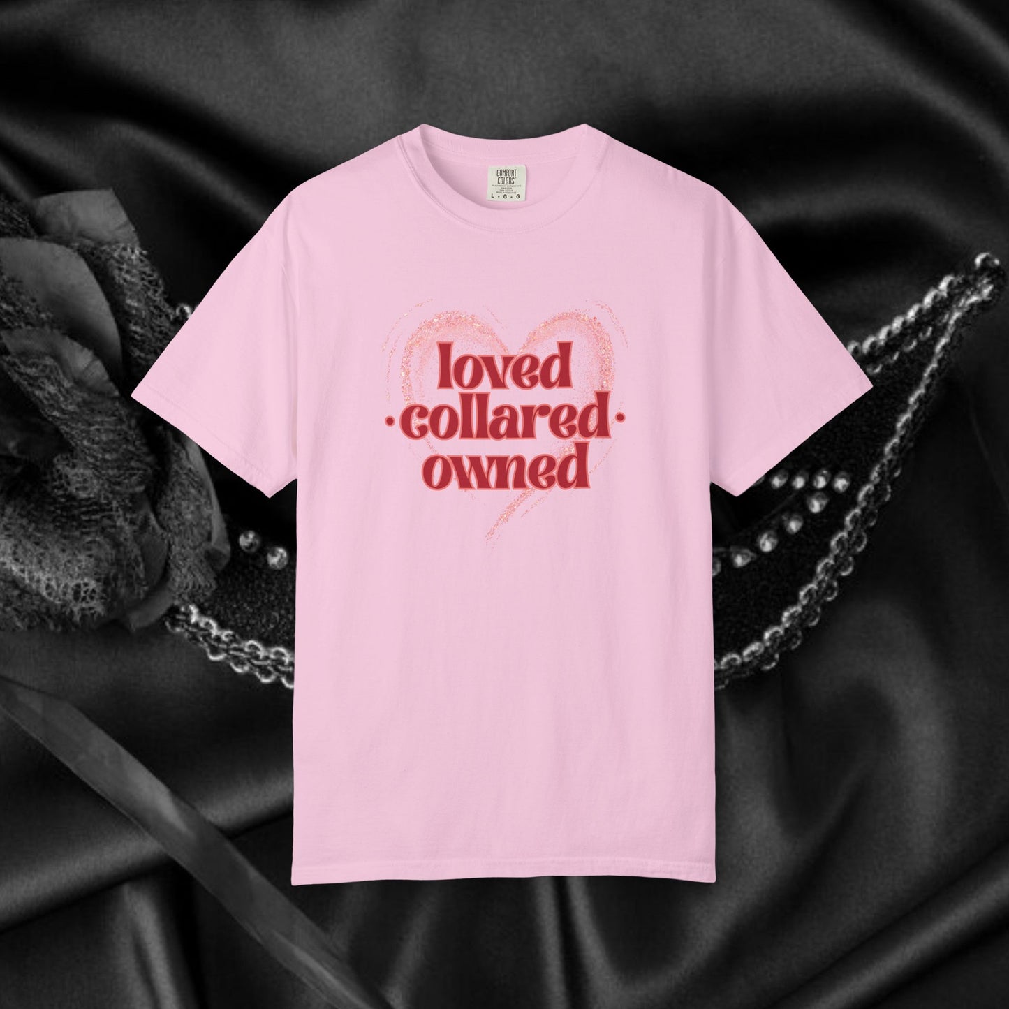 BDSM apparel Loved Collared Owned Submissive T-shirt, Submissive Wife kinky gift