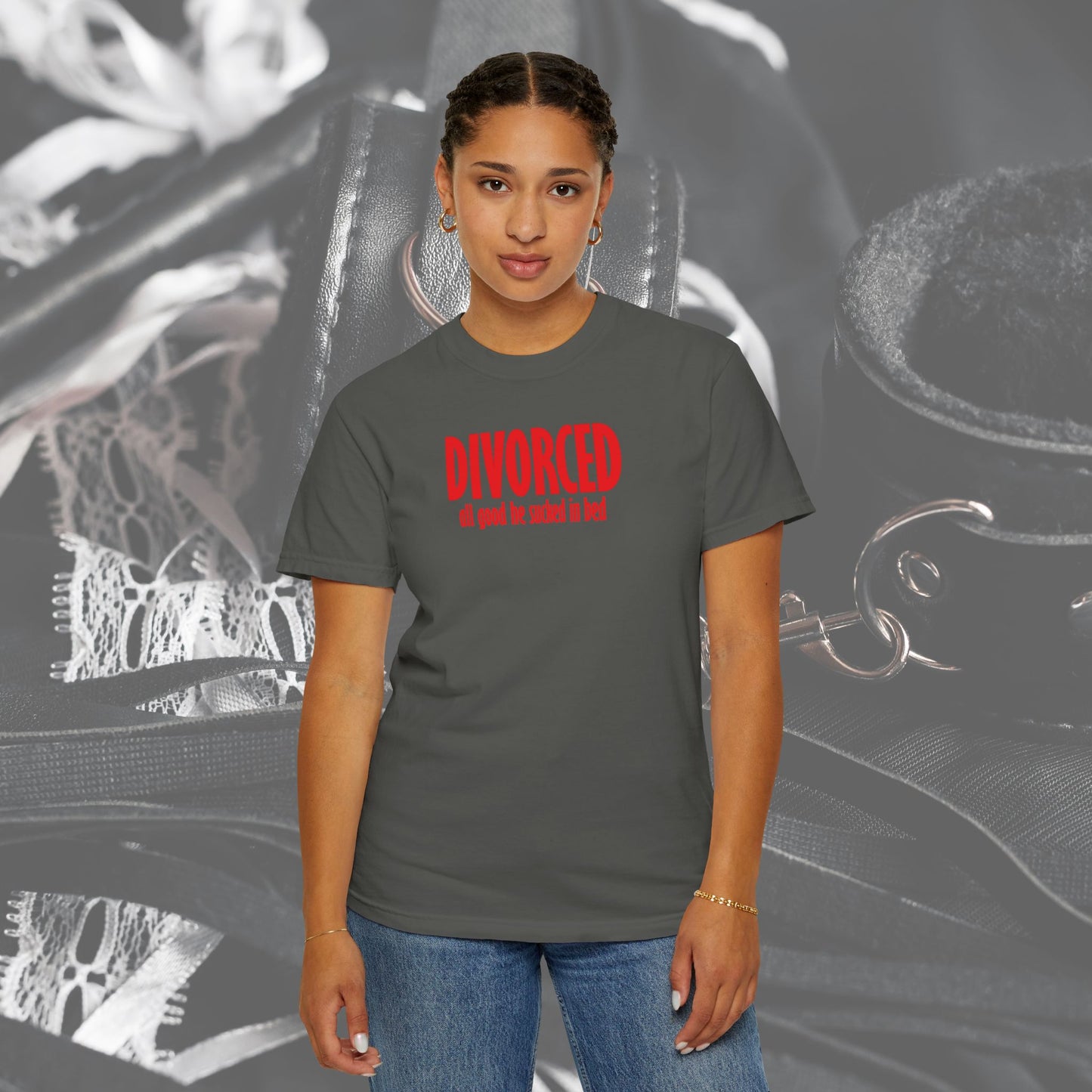 Divorced All Good He Sucked in Bed Feminist T-Shirt – Break Up Party Tee, Funny Divorce Gift for Women