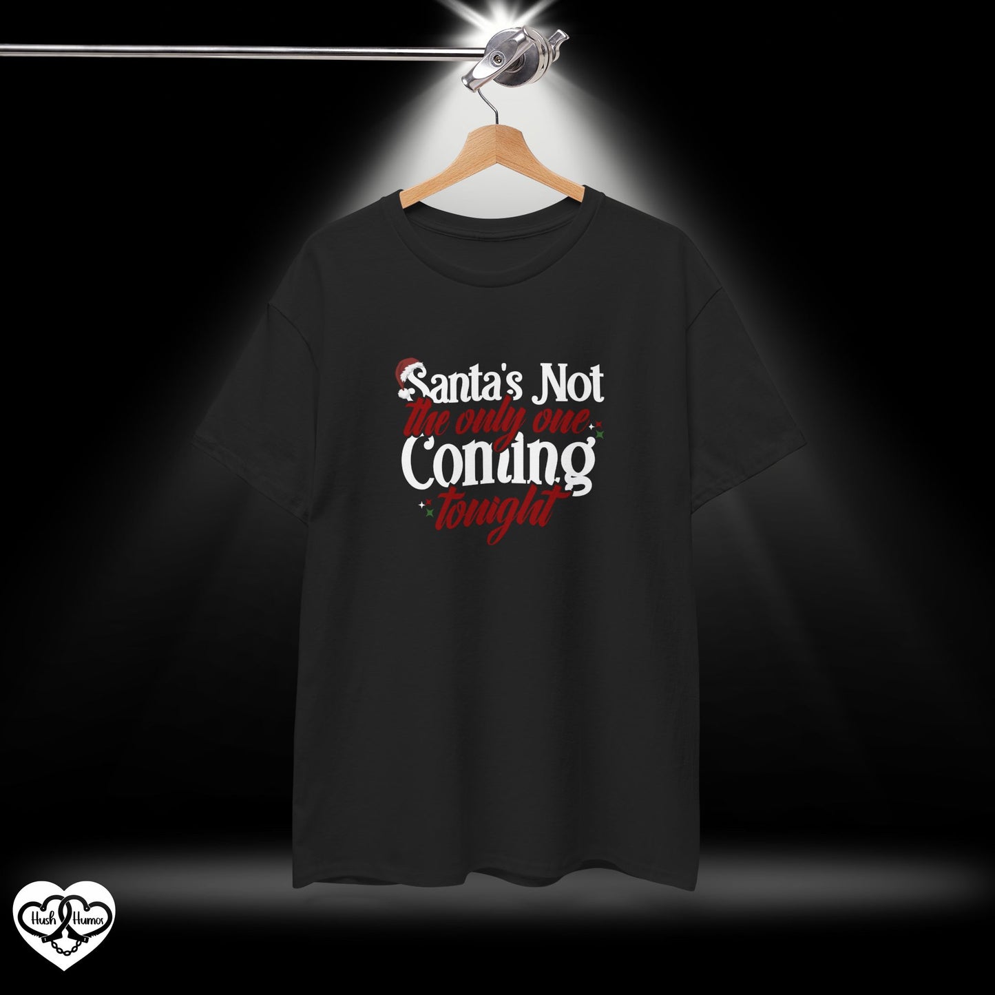 Santa’s Not the Only One Coming Tonight Shirt – Naughty Christmas Tee for Adults, Funny Holiday Party Shirt, Sexy Xmas Gift