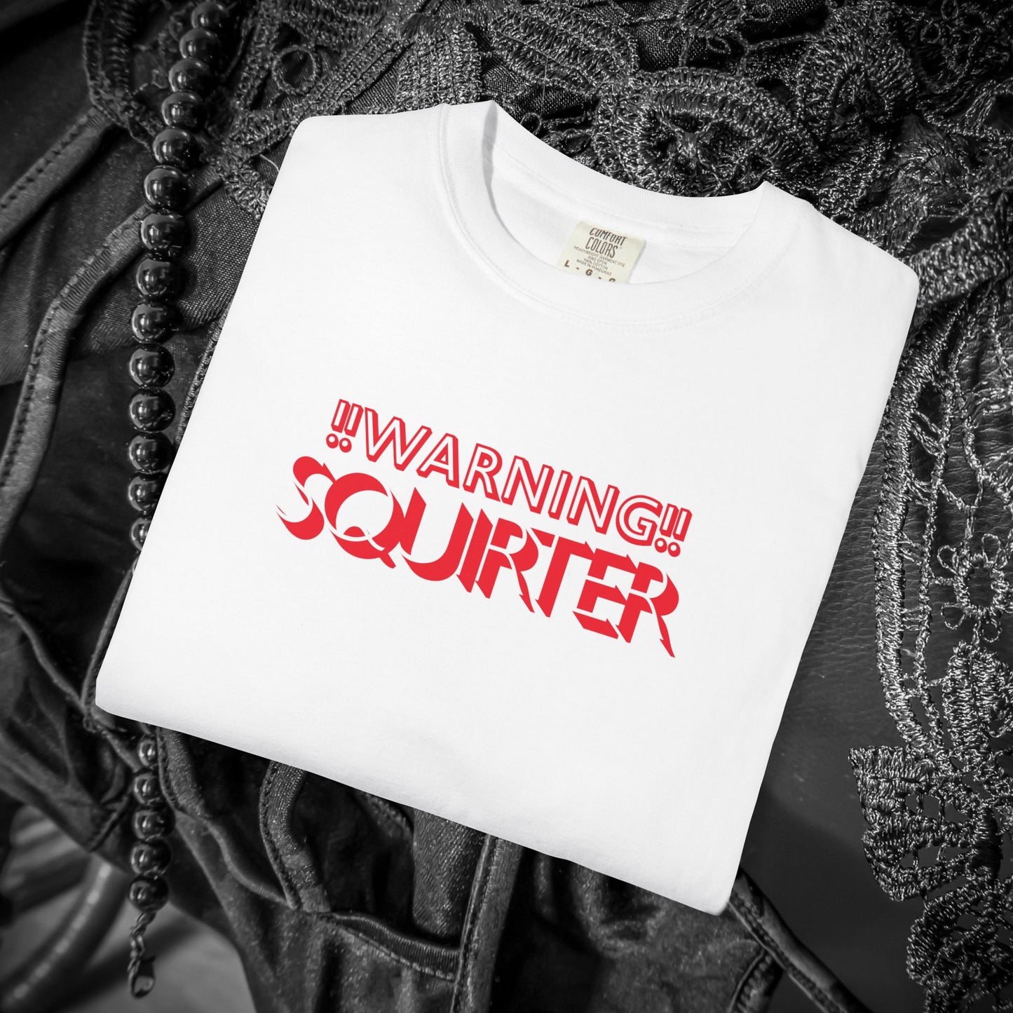Warning Squirter thsirt gift for hot girls, fun summer gift, Inappropriate tees, Comfort Colors ladies tshirt