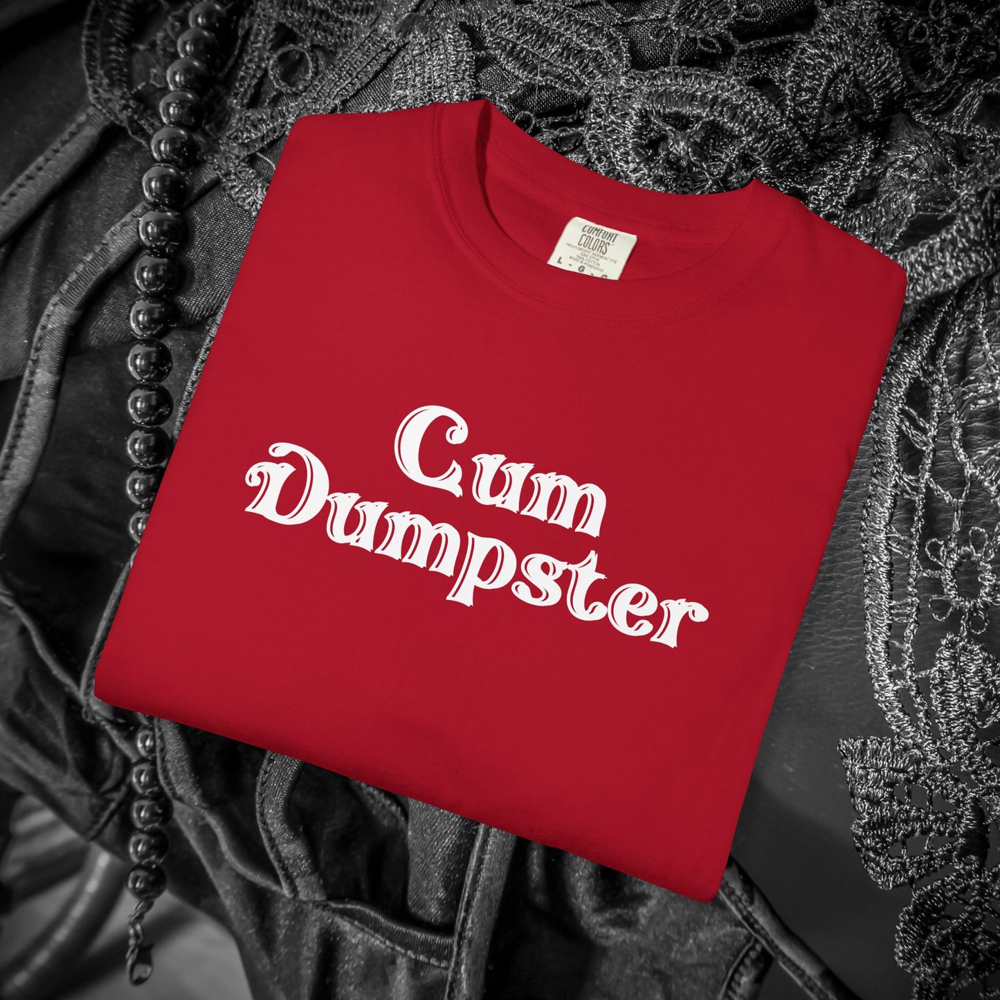 Cum Dumpster Tee – Dirty Joke Shirt & Party Gag Gift