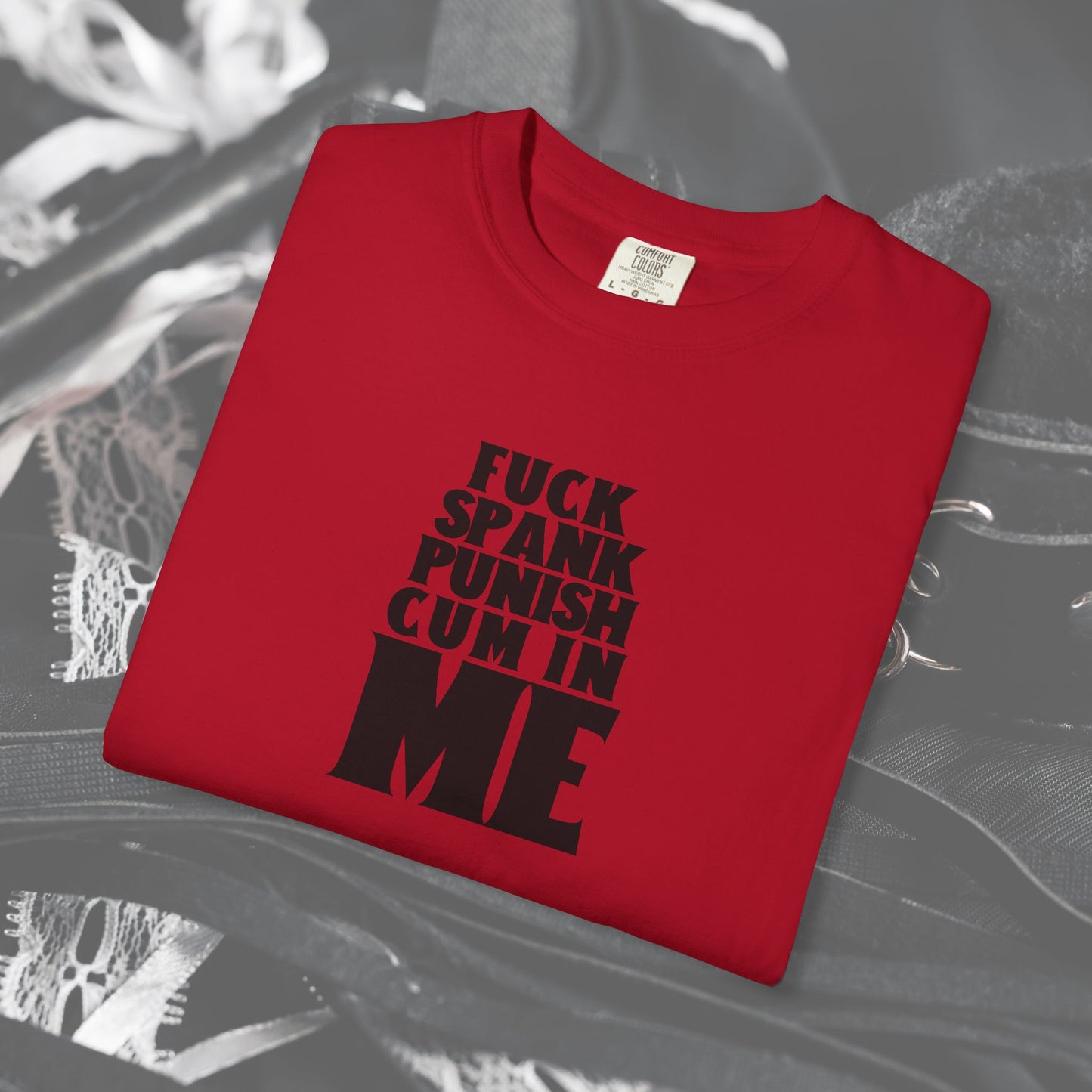 Submissive F*ck Spank Punish C*m in Me T-Shirt – Naughty Shirt for Women, Inappropriate Dirty Girl Tee, Sexy NSFW Kink Shirt