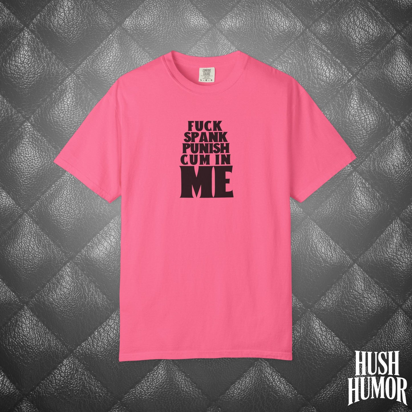 Submissive F*ck Spank Punish C*m in Me T-Shirt – Naughty Shirt for Women, Inappropriate Dirty Girl Tee, Sexy NSFW Kink Shirt