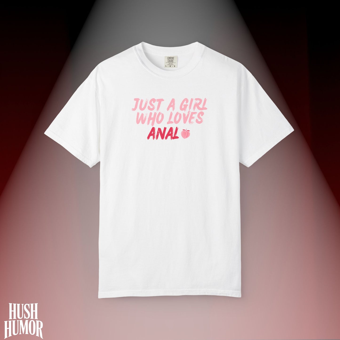 Just a Girl Who Loves A*al Shirt – Naughty NSFW T-Shirt for Hot Wife, Inappropriate Dirty Graphic Tee, Offensive Risqué Apparel for Women, Sexy Summer Shirt