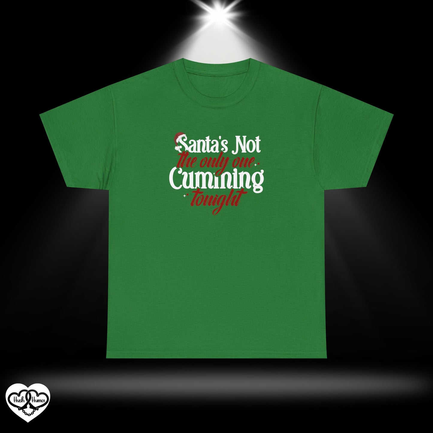 Santa’s Not the Only One Cumming Tonight Shirt – Naughty Christmas Tee for Adults, Funny Holiday Party Shirt, Sexy Xmas Gift