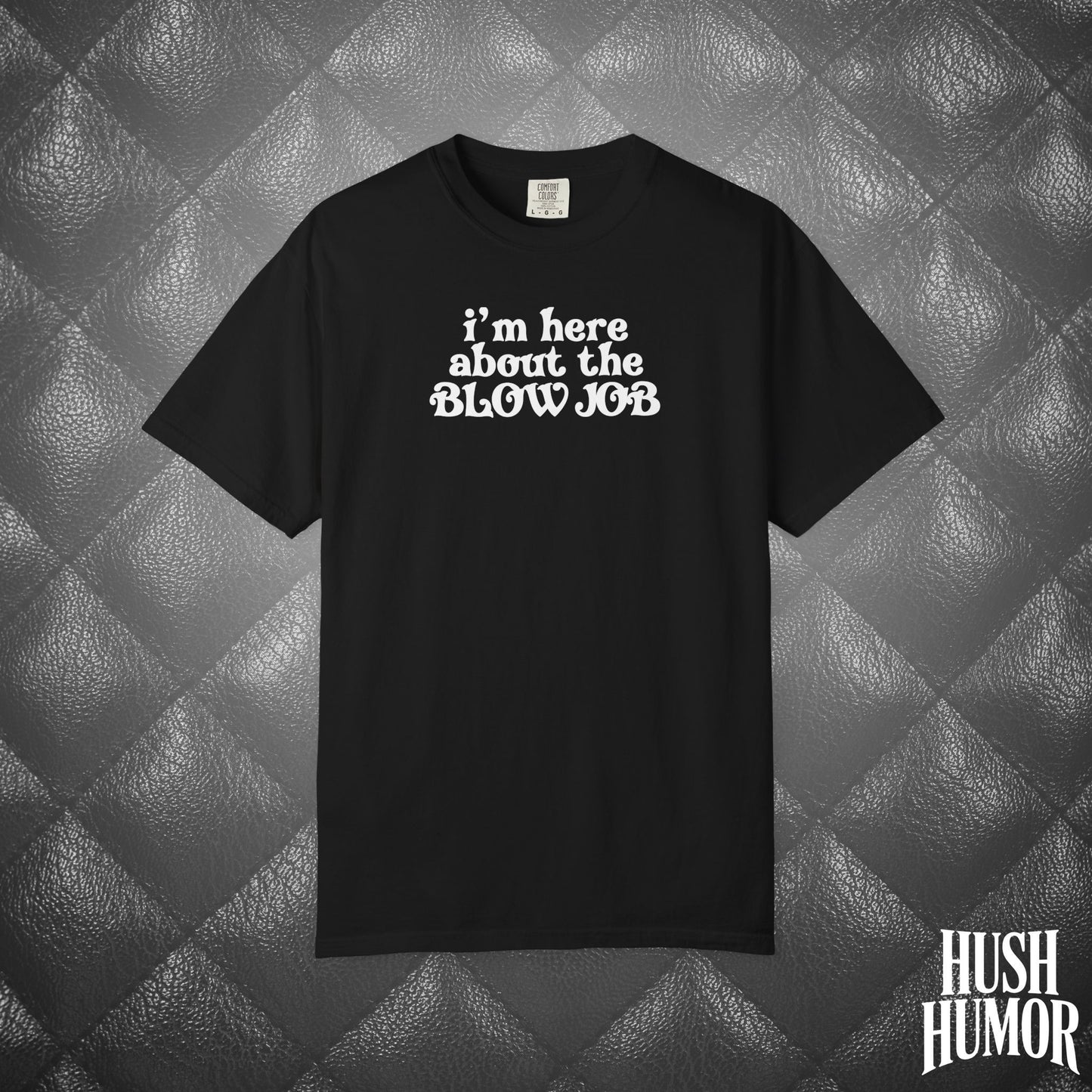 I'm Here About the Blow Job T-Shirt | Naughty Girl Sex Humor Tee | Sarcastic Dirty Shirt for Women | Hot Wife Adult Graphic Apparel