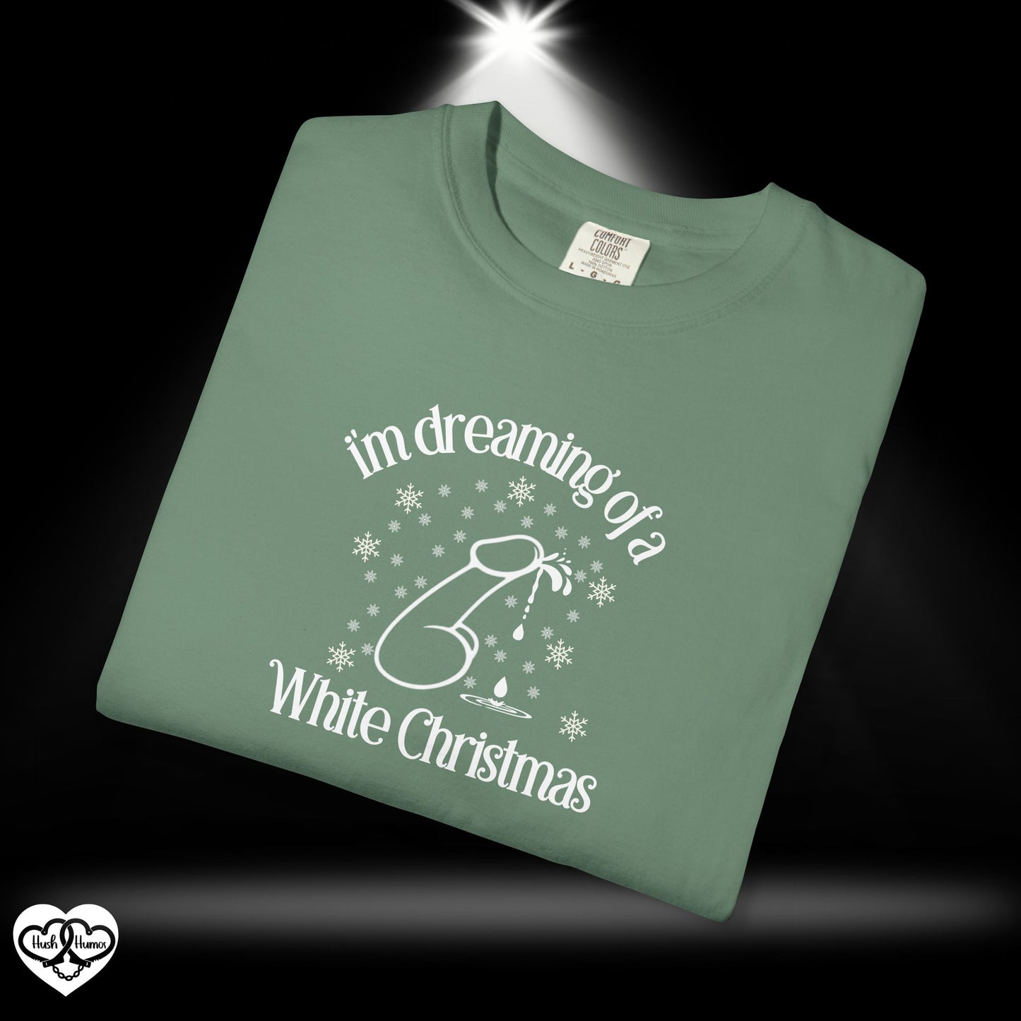 I’m Dreaming of a White Christmas Naughty Shirt – Funny Adult Xmas Tee, Sexy Holiday Party Top