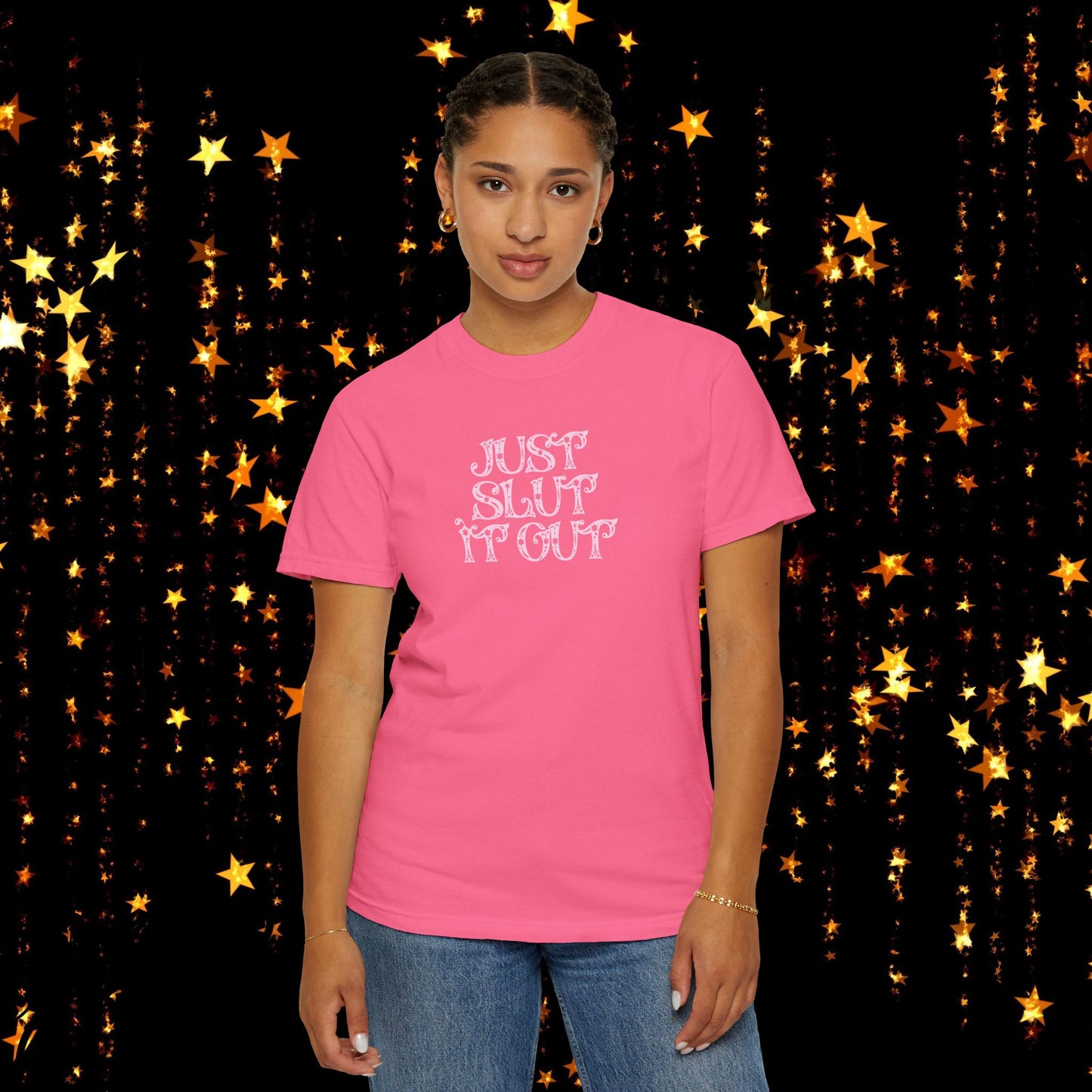 Just Slut it Out, NSFW Rude party apparel, fun trendy summer party tshirt